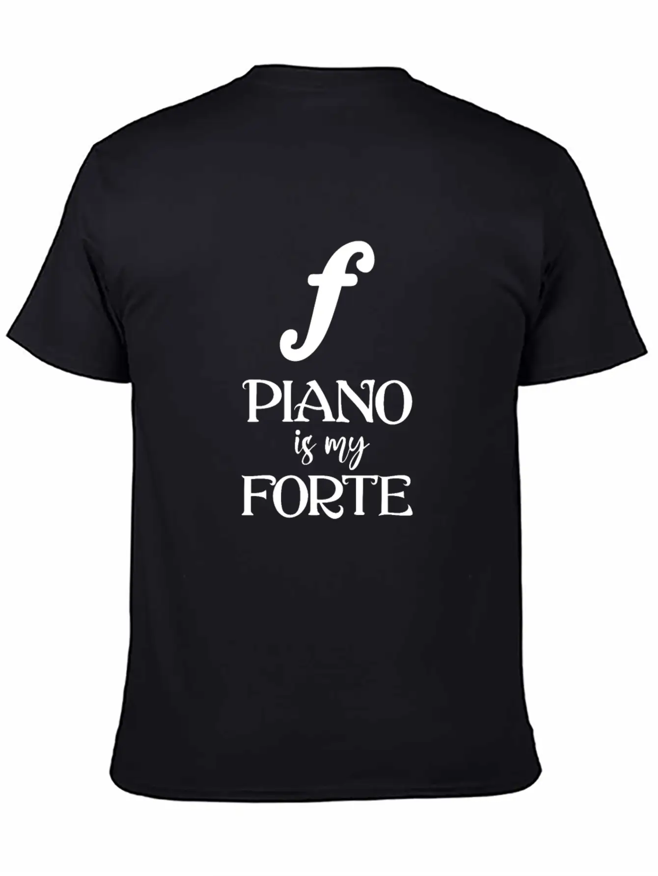 Piano Is My Forte Casual Graphic T-Shirt – Simple And Comfortable Daily Wear