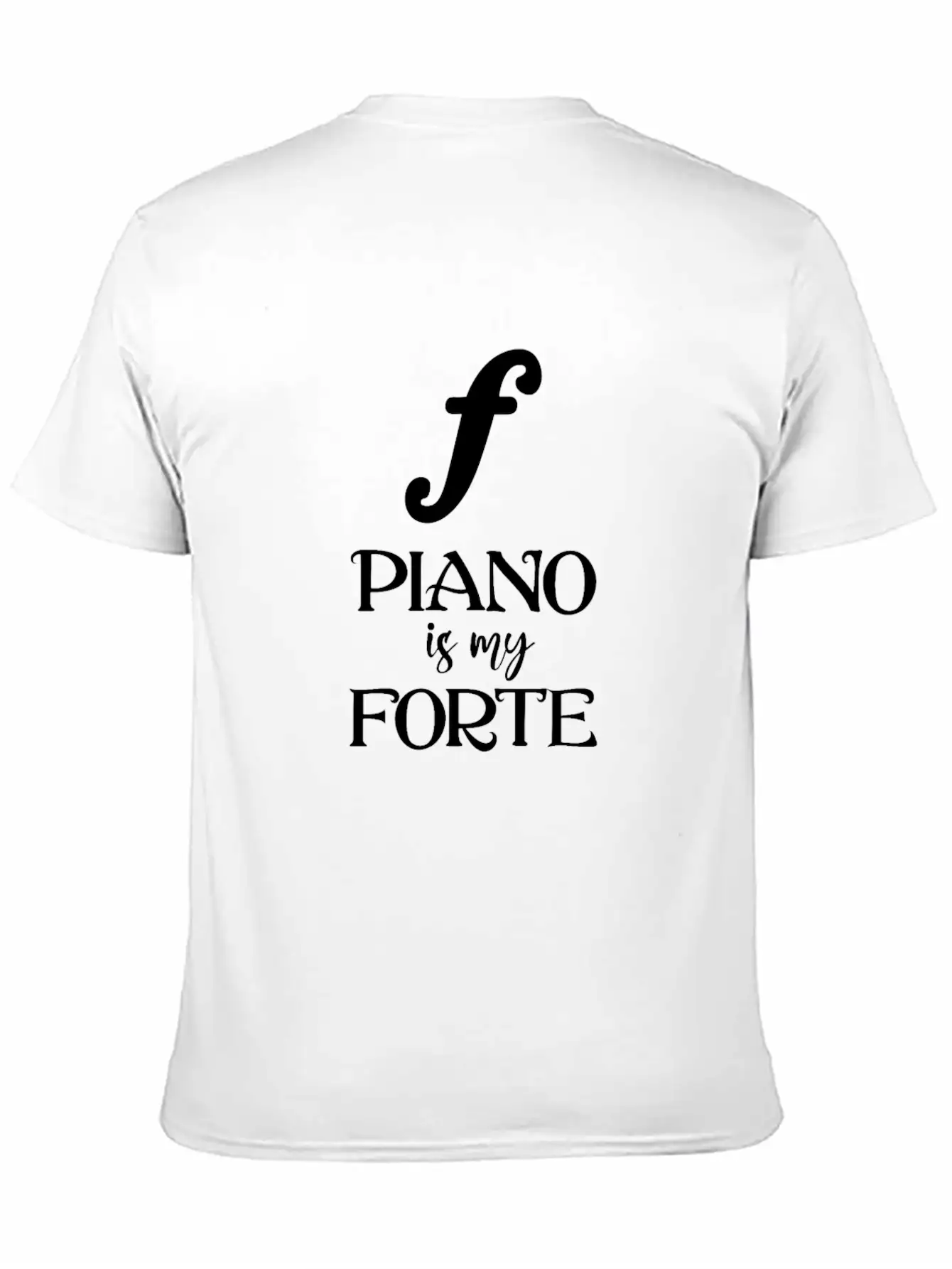 Piano Is My Forte Casual Graphic T-Shirt – Simple And Comfortable Daily Wear