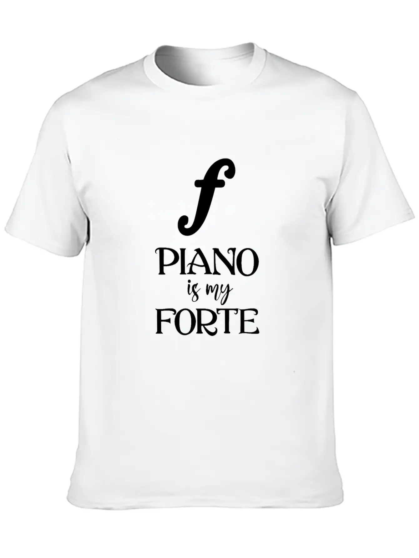 Piano Is My Forte Casual Graphic T-Shirt – Simple And Comfortable Daily Wear
