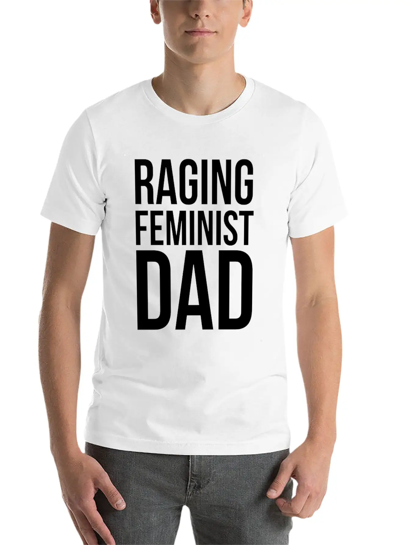 Raging Feminist Dad Classic Cotton Tee – Unisex Comfort For Any Season