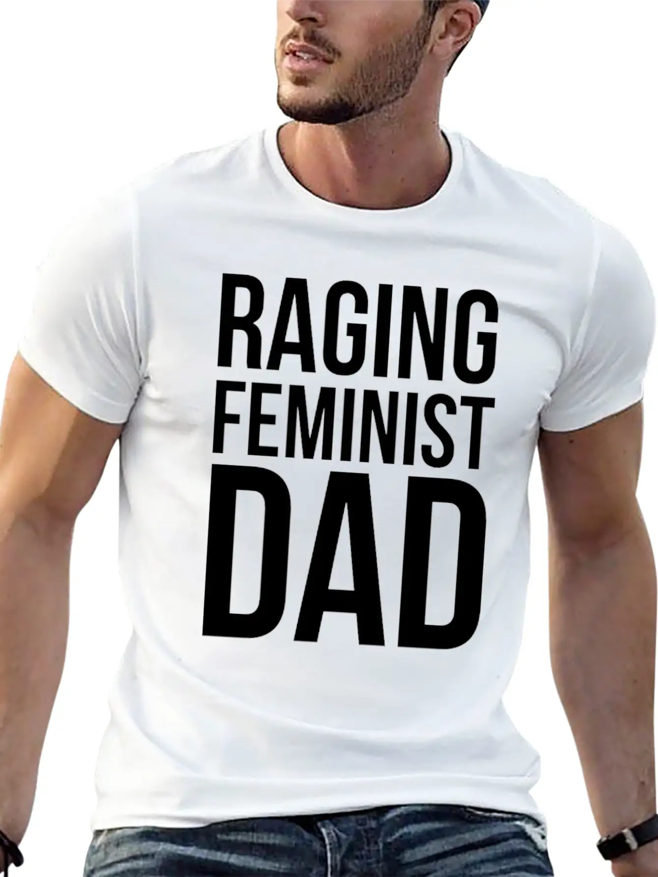 Raging Feminist Dad Classic Cotton Tee – Unisex Comfort For Any Season