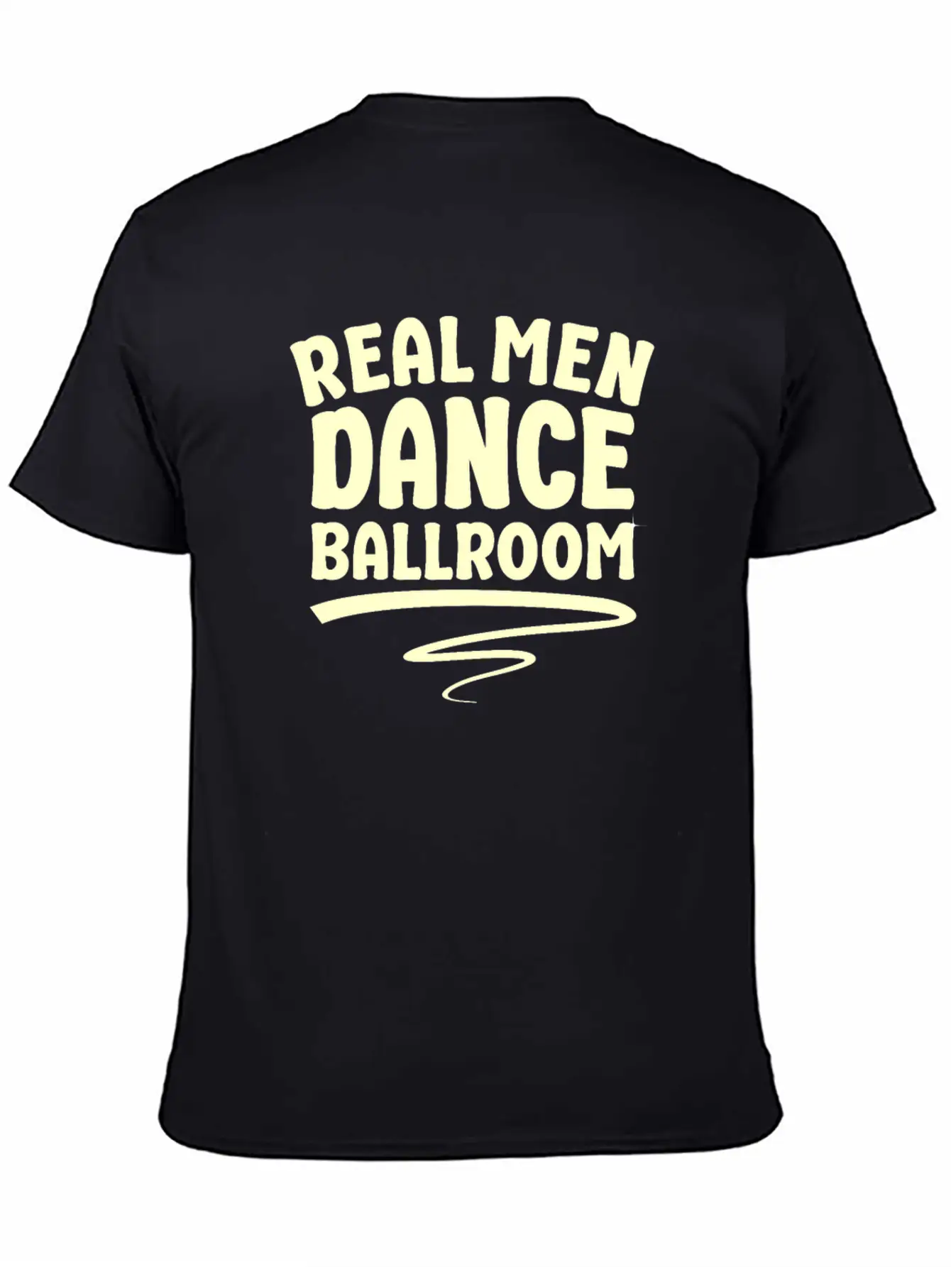 Real Men Dance Ballroom Dancing Partner Dance Classic Cotton Tee – Unisex Comfort For Any Season
