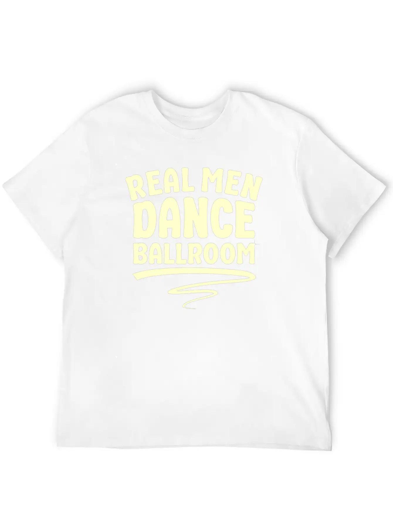 Real Men Dance Ballroom Dancing Partner Dance Classic Cotton Tee – Unisex Comfort For Any Season