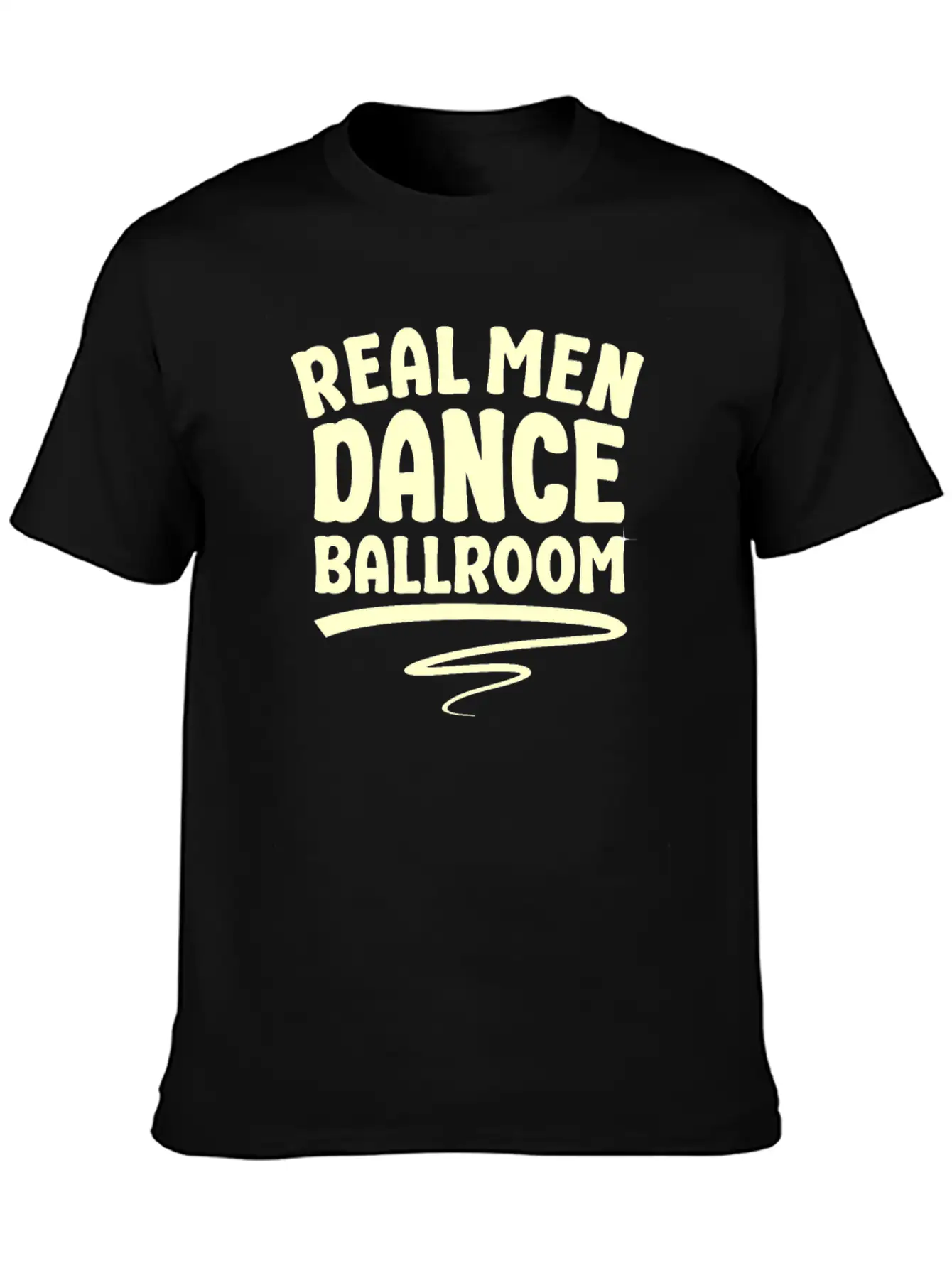 Real Men Dance Ballroom Dancing Partner Dance Classic Cotton Tee – Unisex Comfort For Any Season