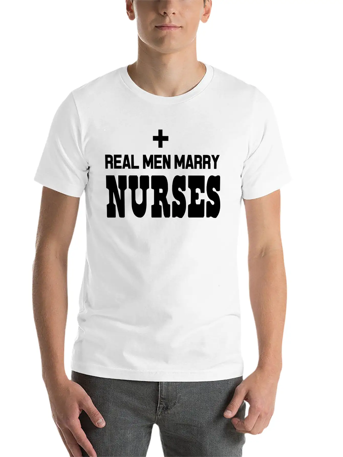 Real Men Marry Nurses Casual Graphic T-Shirt – Simple And Comfortable Daily Wear