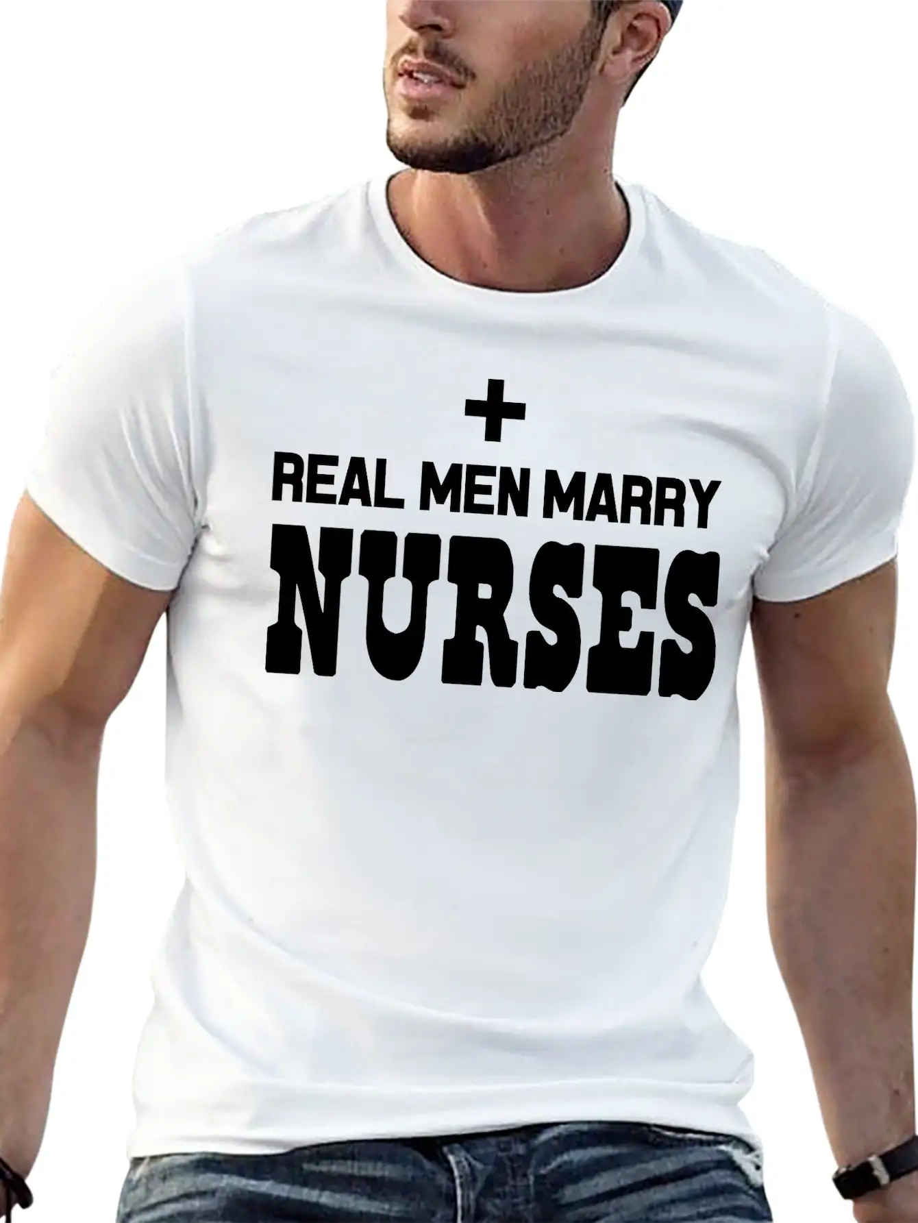 Real Men Marry Nurses Casual Graphic T-Shirt – Simple And Comfortable Daily Wear
