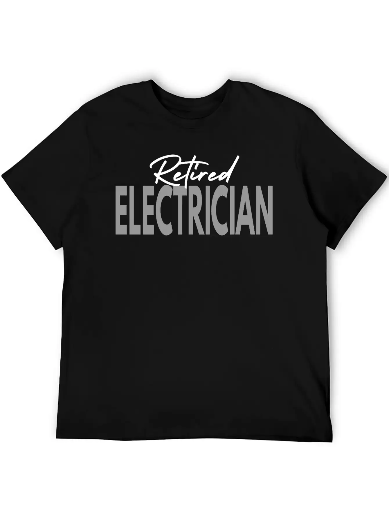 Retired Electrician Casual Graphic T-Shirt – Simple And Comfortable Daily Wear