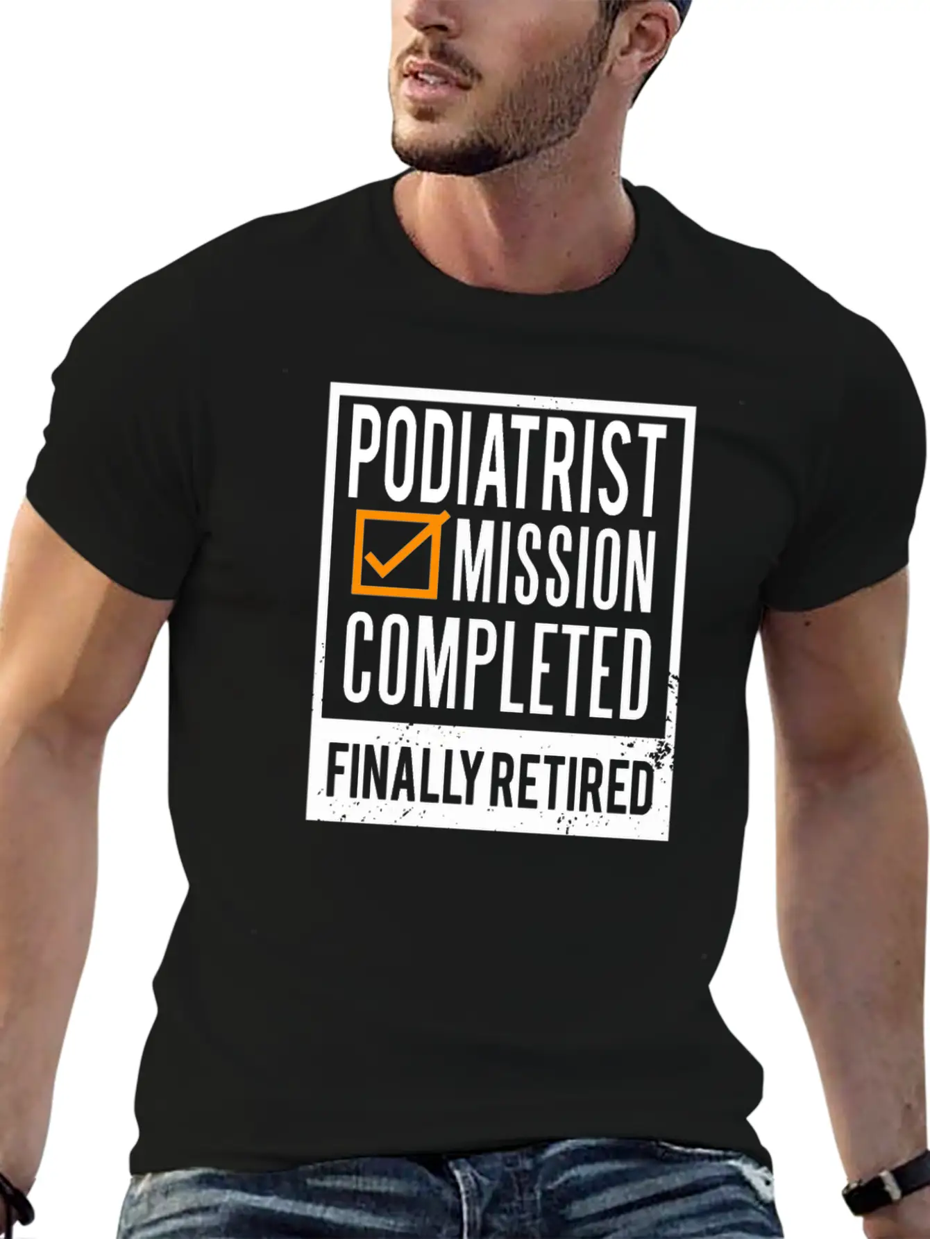 Retirement Gift Idea Retired Podiatrist Classic Cotton Tee – Unisex Comfort For Any Season