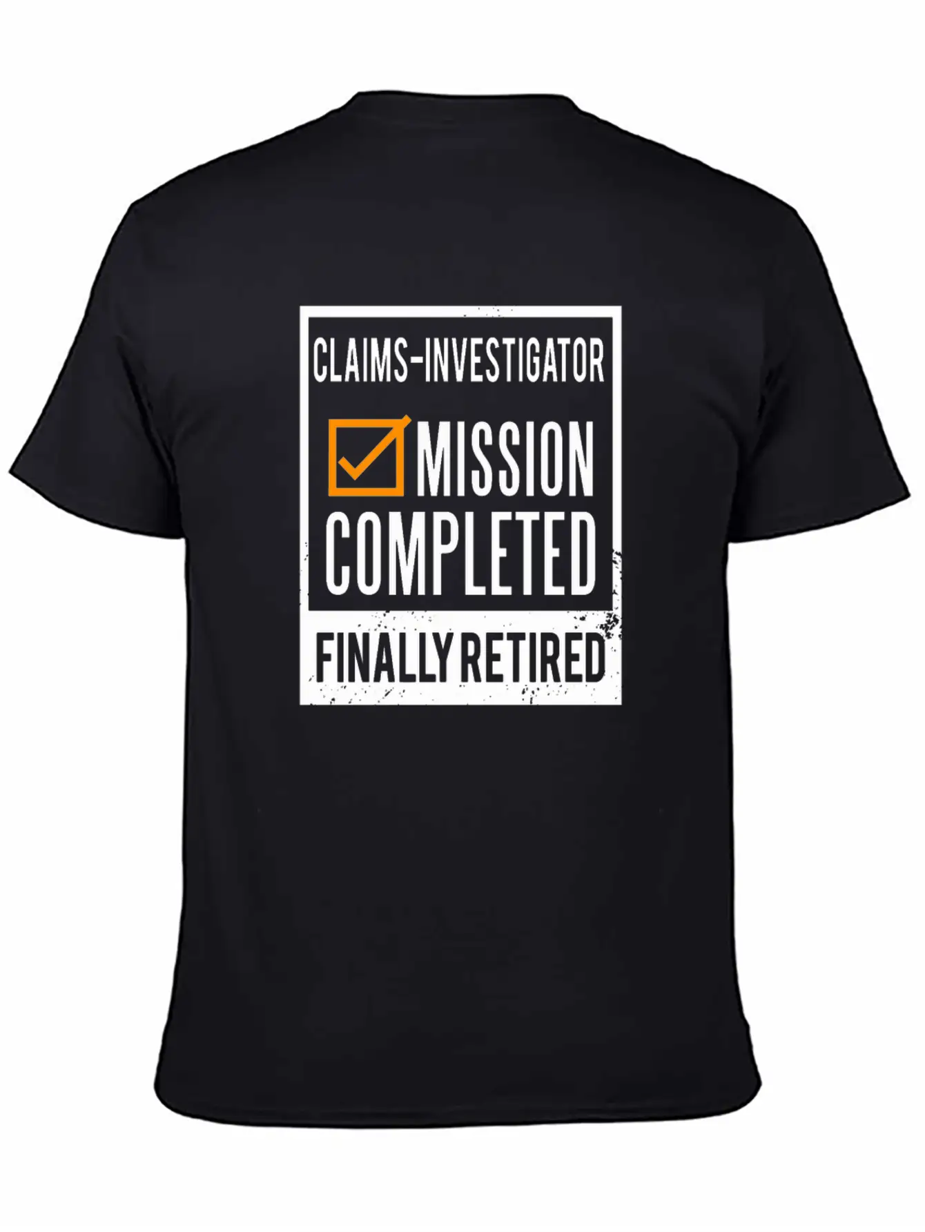Retirement - Retired Claims-Investigator Simple Everyday Graphic Tee – Lightweight Summer Wear
