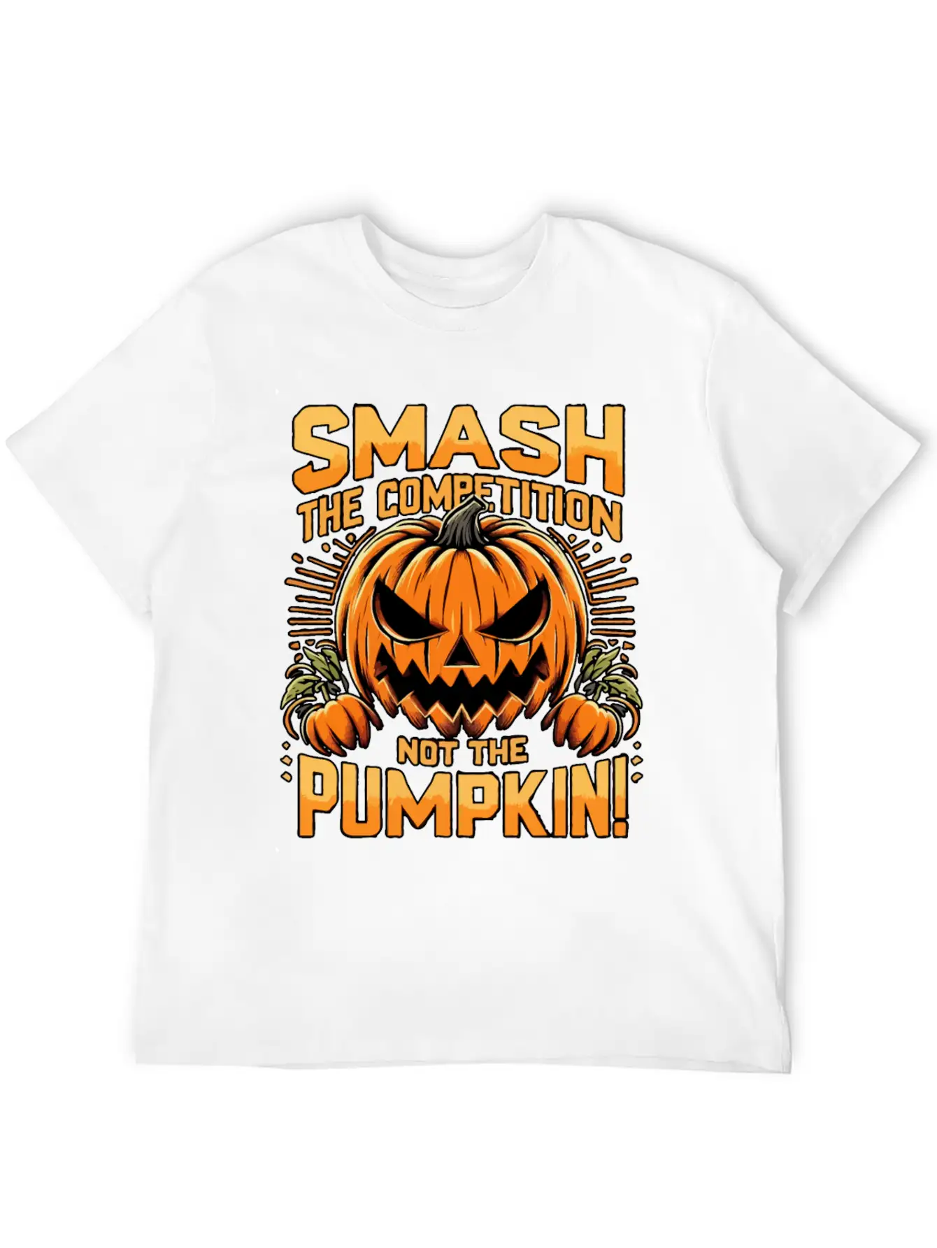 Smash The Competition Not The Pumpkin Classic Cotton Tee – Unisex Comfort For Any Season
