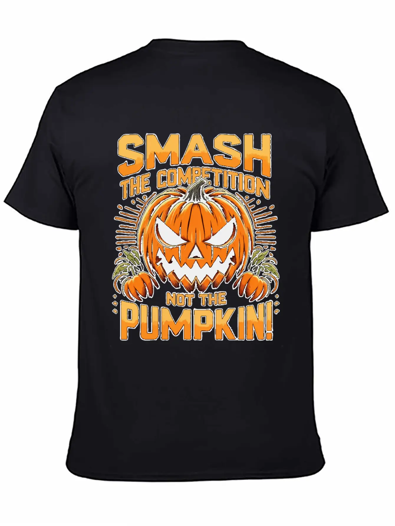 Smash The Competition Not The Pumpkin Classic Cotton Tee – Unisex Comfort For Any Season