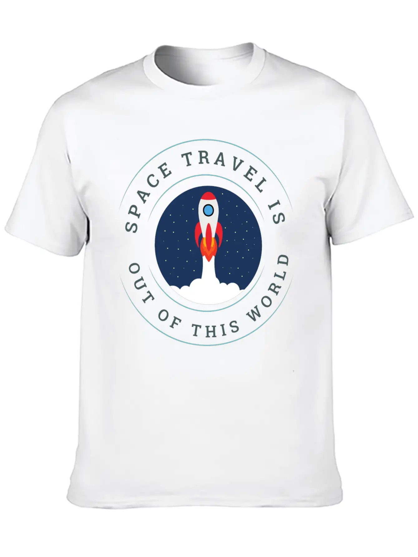Space Travel Is Out Of This World Sarcasm Casual Graphic T-Shirt – Simple And Comfortable Daily Wear