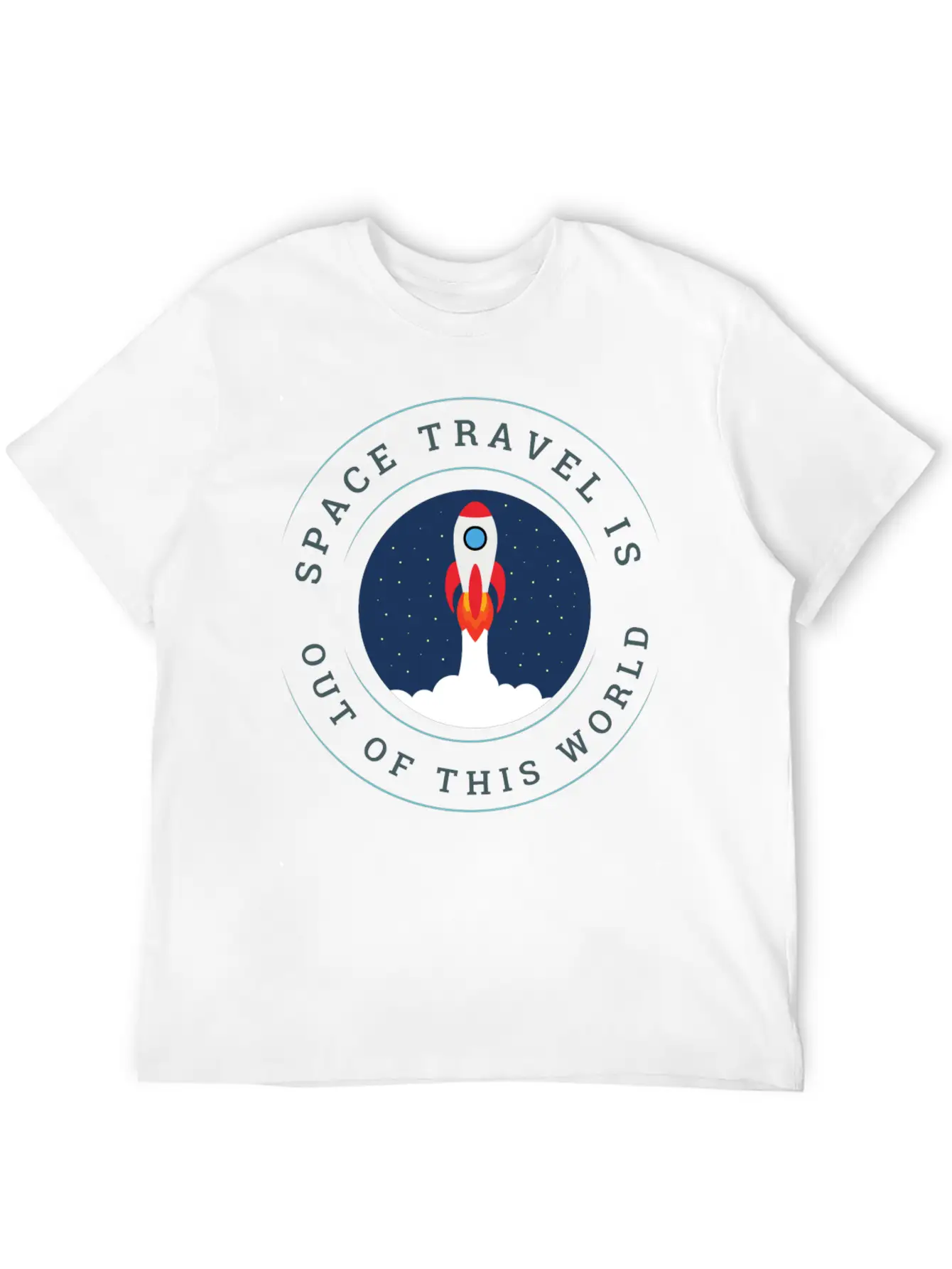 Space Travel Is Out Of This World Sarcasm Casual Graphic T-Shirt – Simple And Comfortable Daily Wear