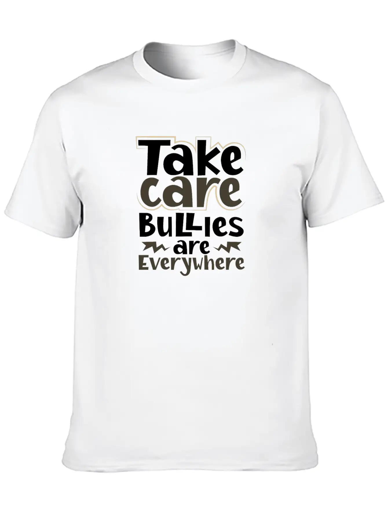 Take Care Bullies Are Everywhere Anti Bullying Essential Unisex Summer Tee – Soft Cotton Casual Fit