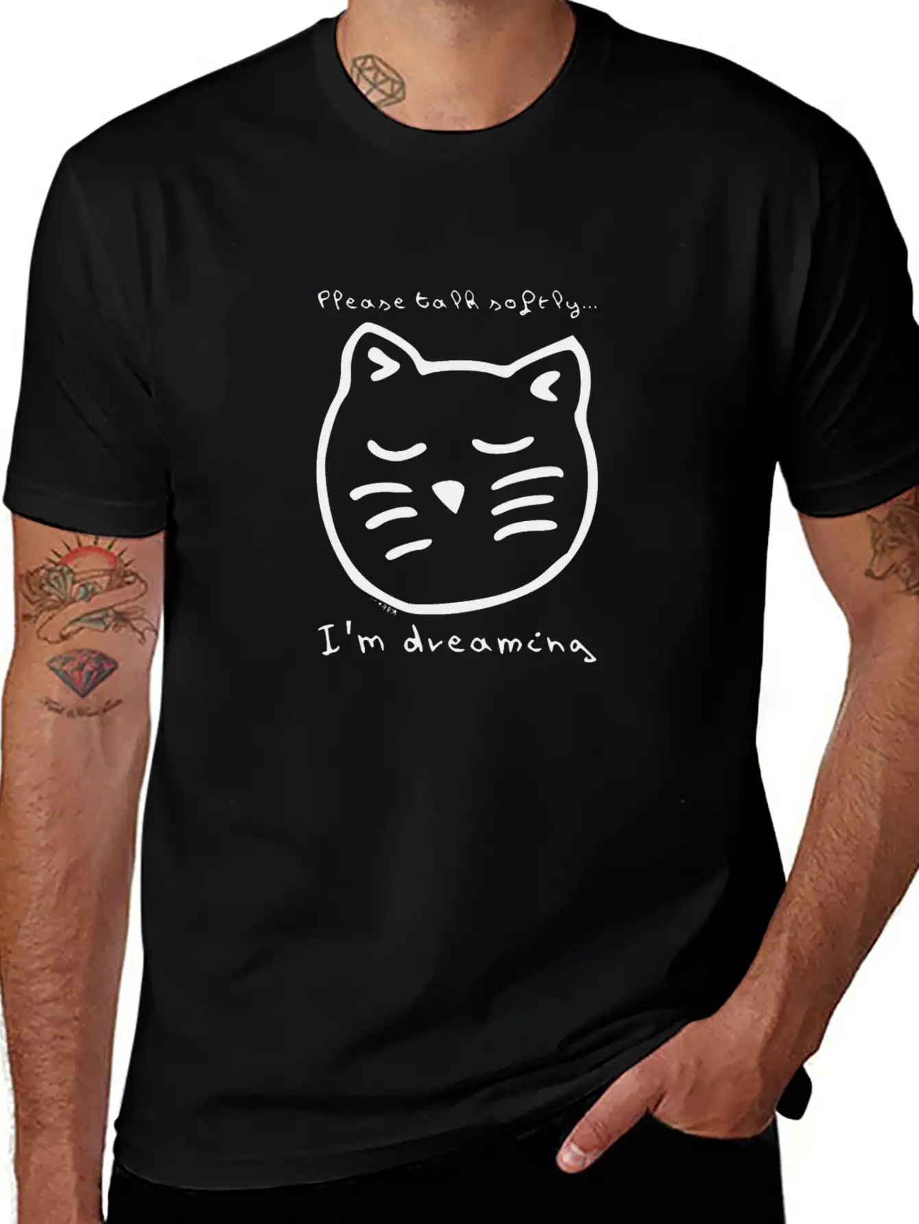 Talk Softly I'm Dreaming Casual Graphic T-Shirt – Simple And Comfortable Daily Wear