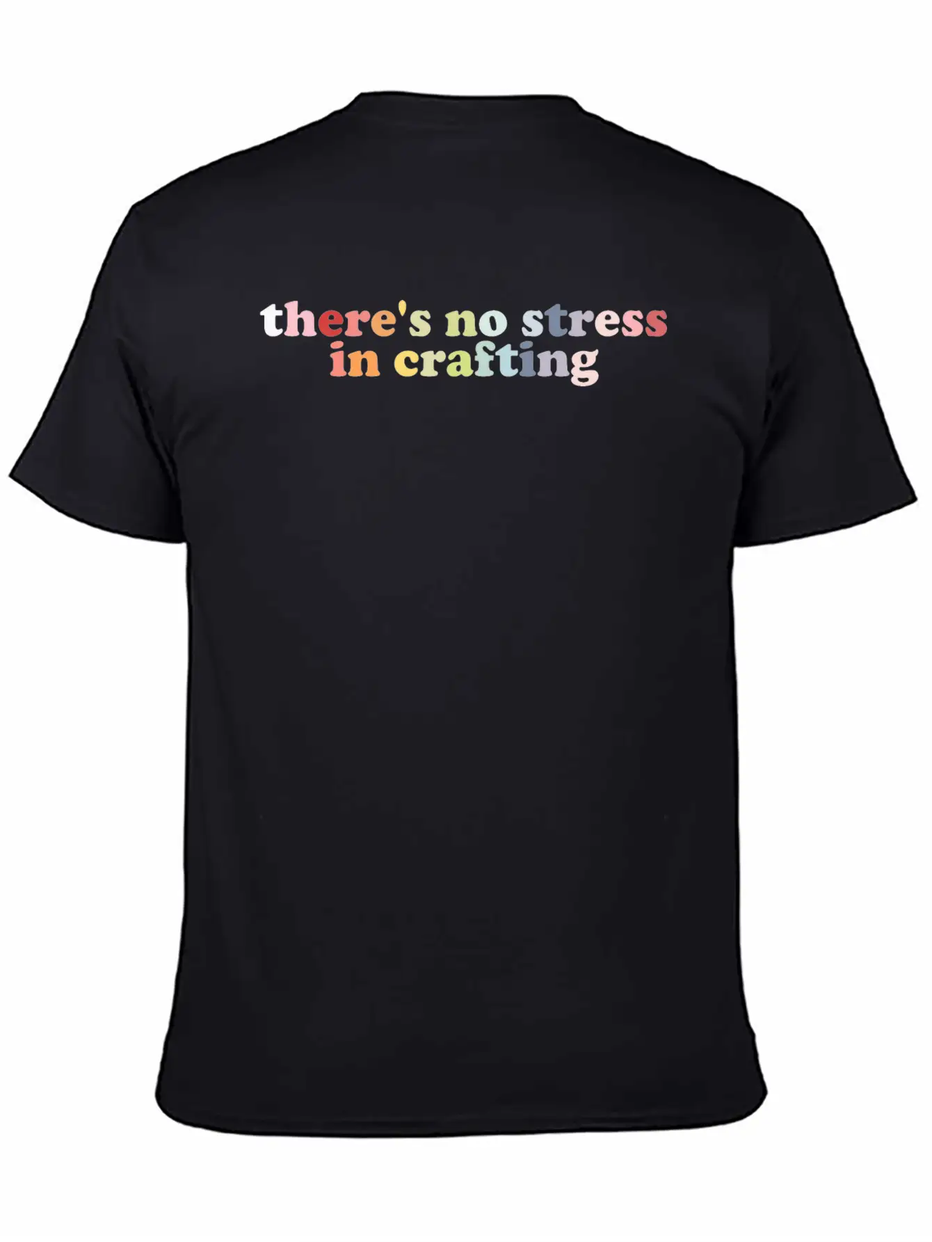There's No Stress In Crafting Essential Unisex Summer Tee – Soft Cotton Casual Fit