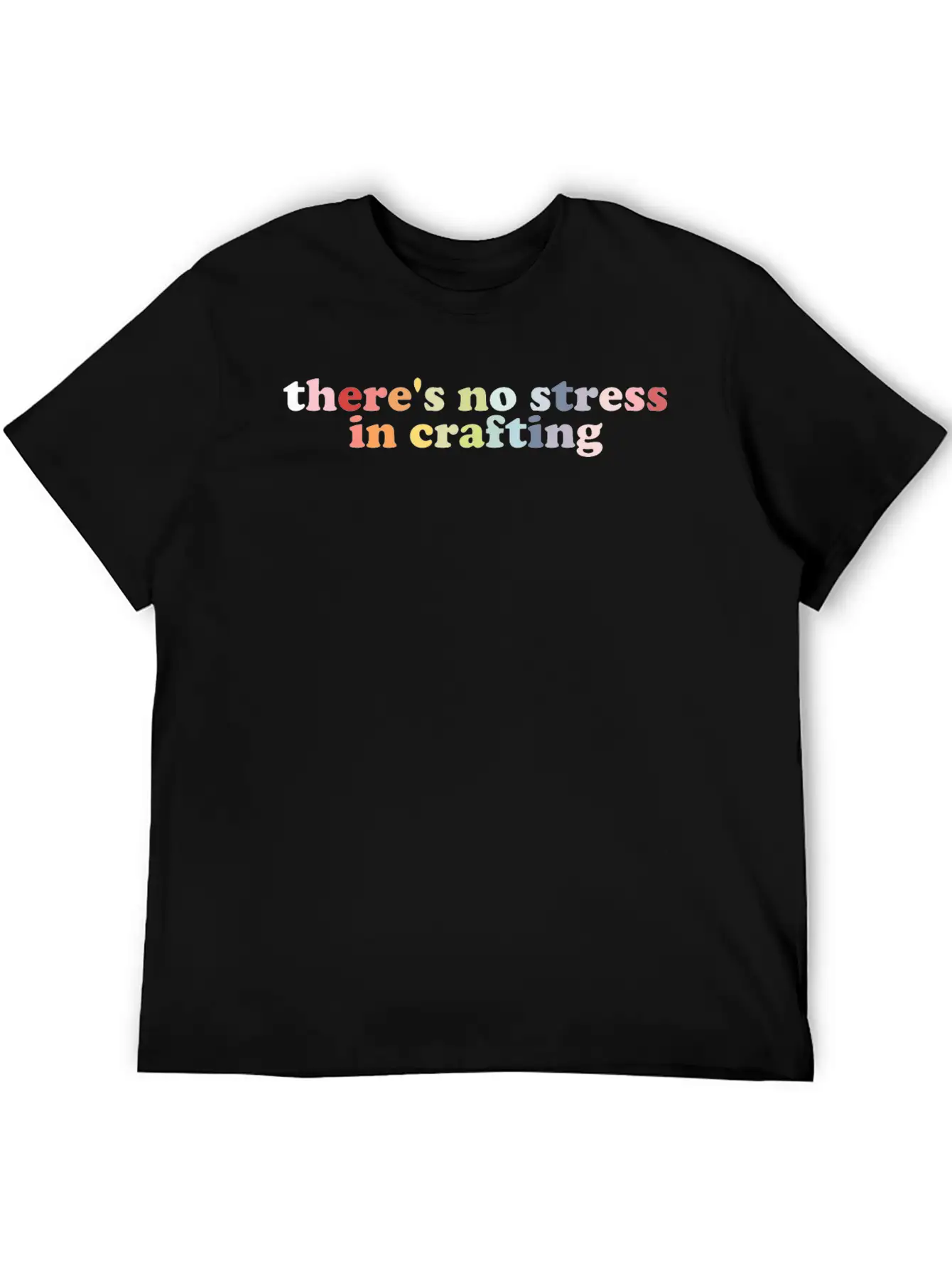There's No Stress In Crafting Essential Unisex Summer Tee – Soft Cotton Casual Fit