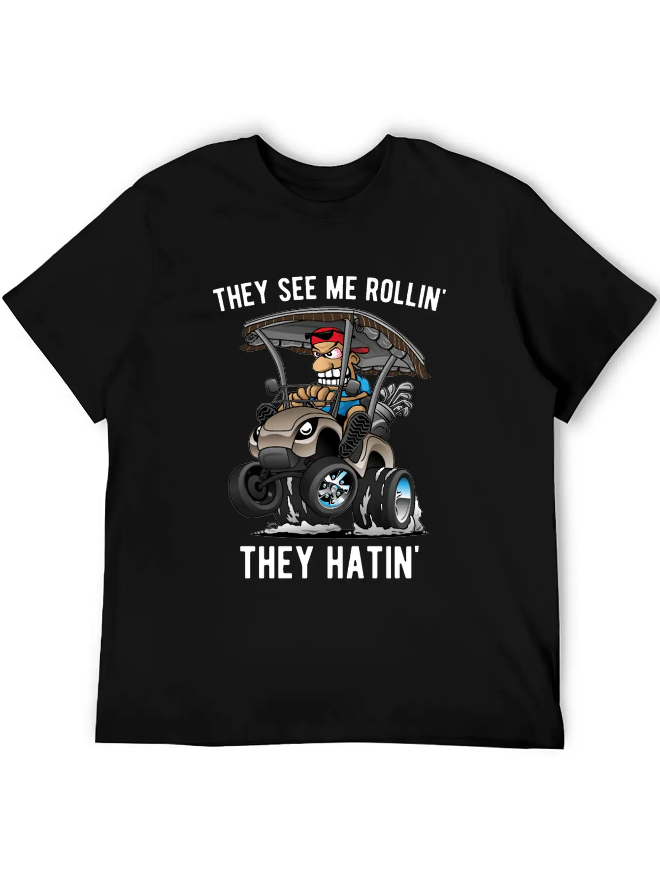 They See Me Rollin' They Hatin' Golf Cart Cartoon Essential Unisex Summer Tee – Soft Cotton Casual Fit