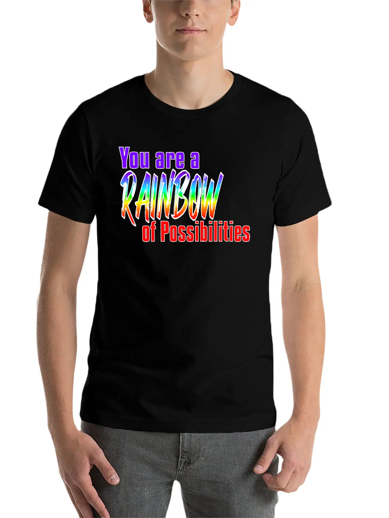 You Are A Rainbow Of Possibilities Casual Graphic T-Shirt – Simple And Comfortable Daily Wear