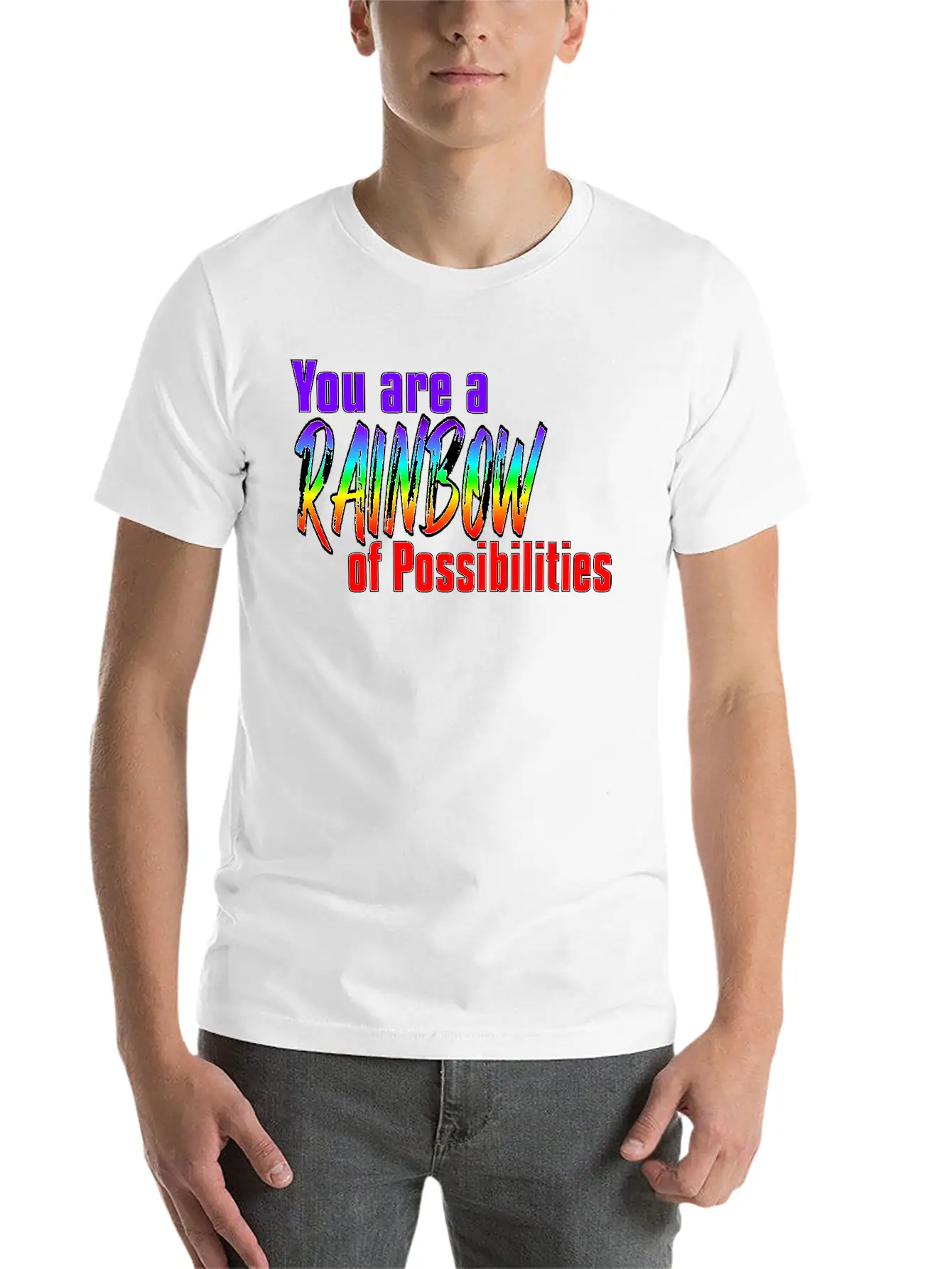 You Are A Rainbow Of Possibilities Casual Graphic T-Shirt – Simple And Comfortable Daily Wear