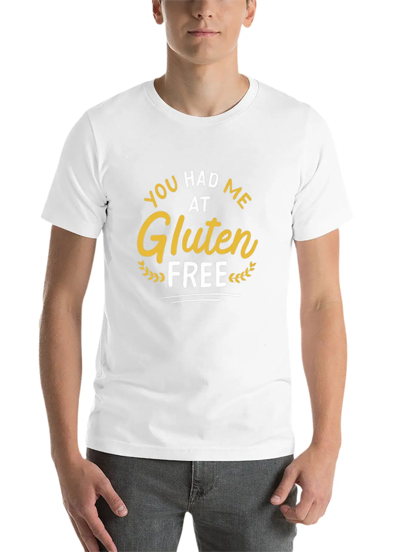You Had Me At Gluten Free Lifestyle Celiac Disease Classic Cotton Tee – Unisex Comfort For Any Season