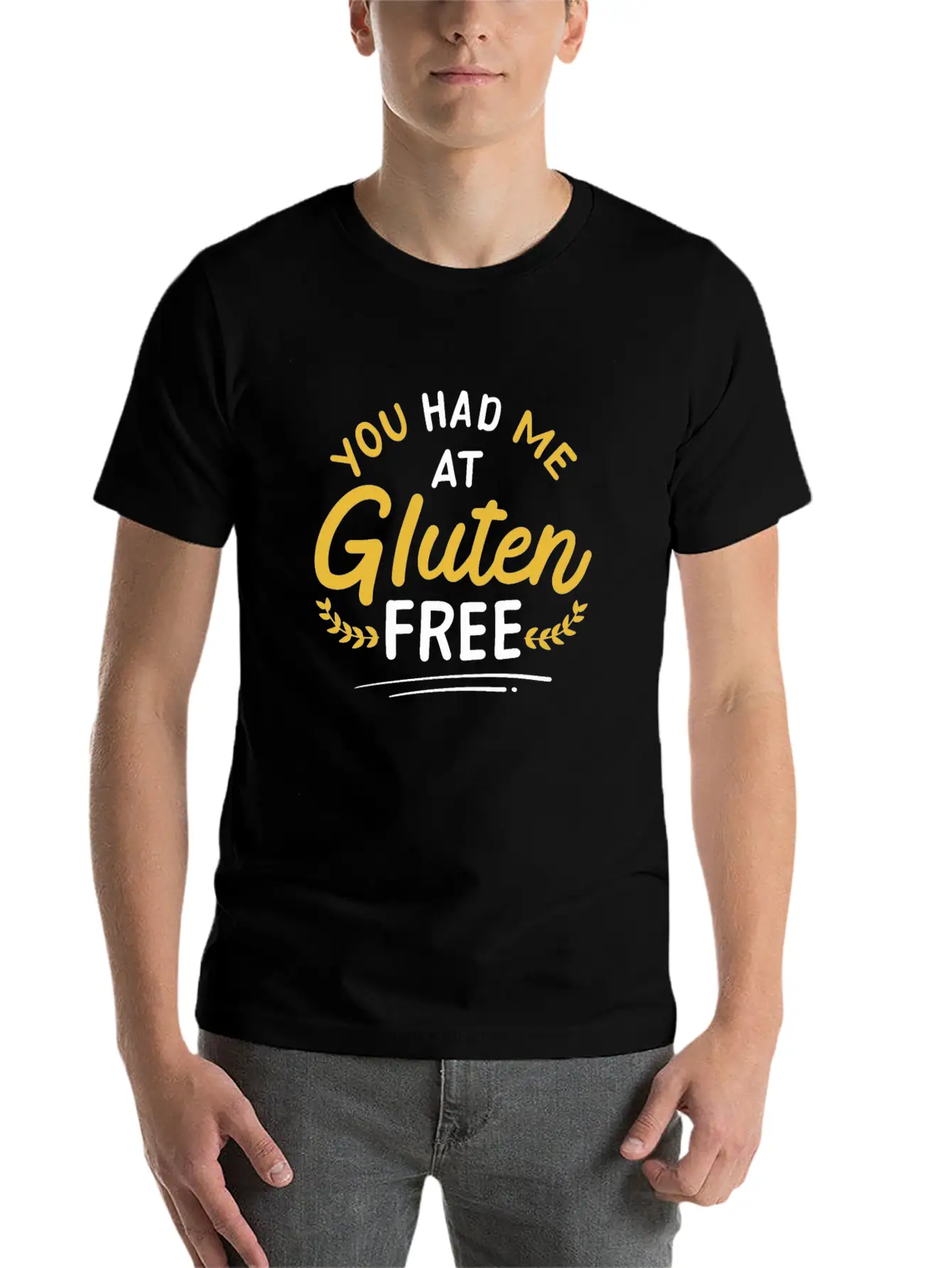 You Had Me At Gluten Free Lifestyle Celiac Disease Classic Cotton Tee – Unisex Comfort For Any Season