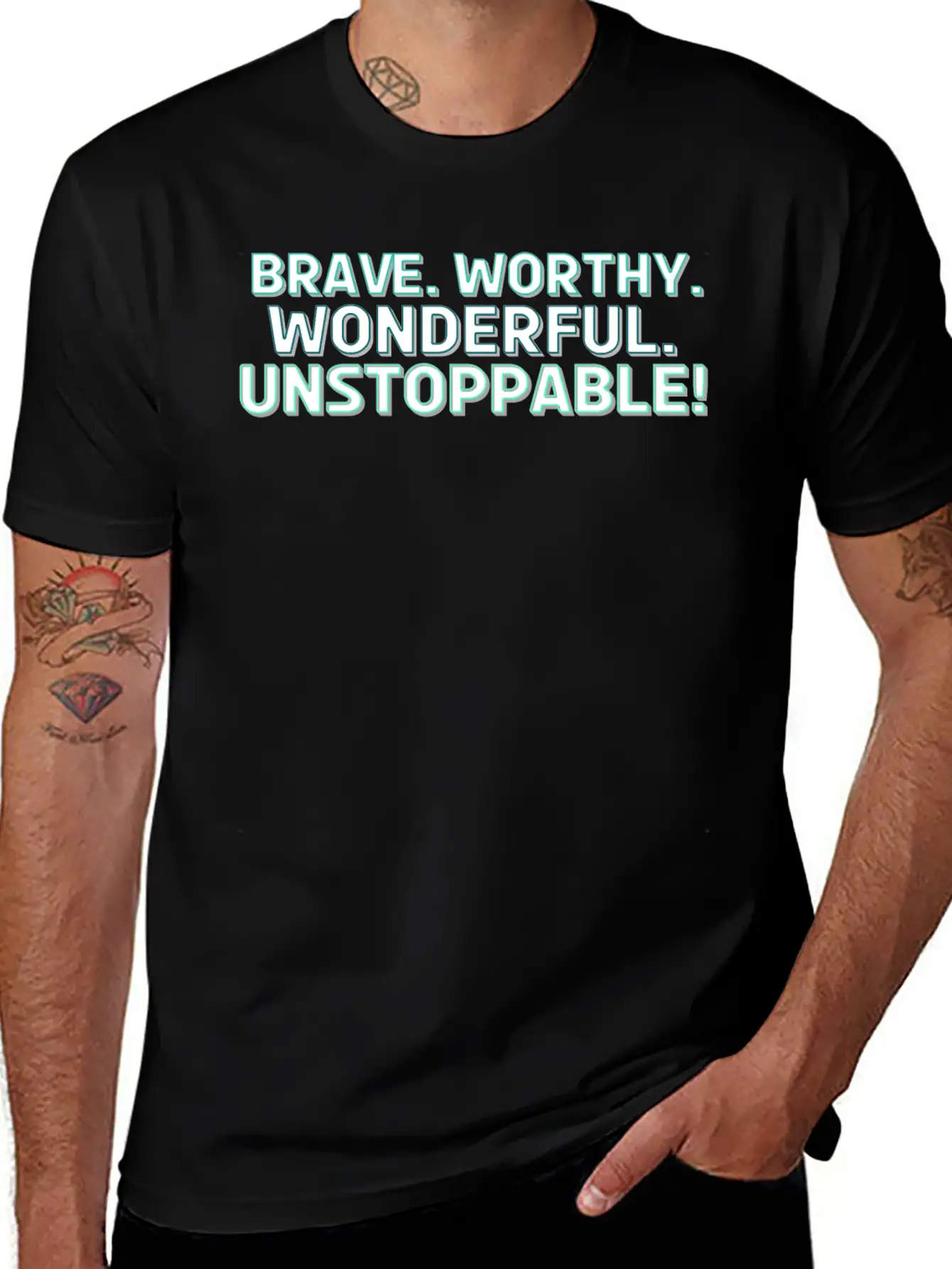 Brave. Worthy. Wonderful. Unstoppable! Casual Graphic T-Shirt – Simple And Comfortable Daily Wear