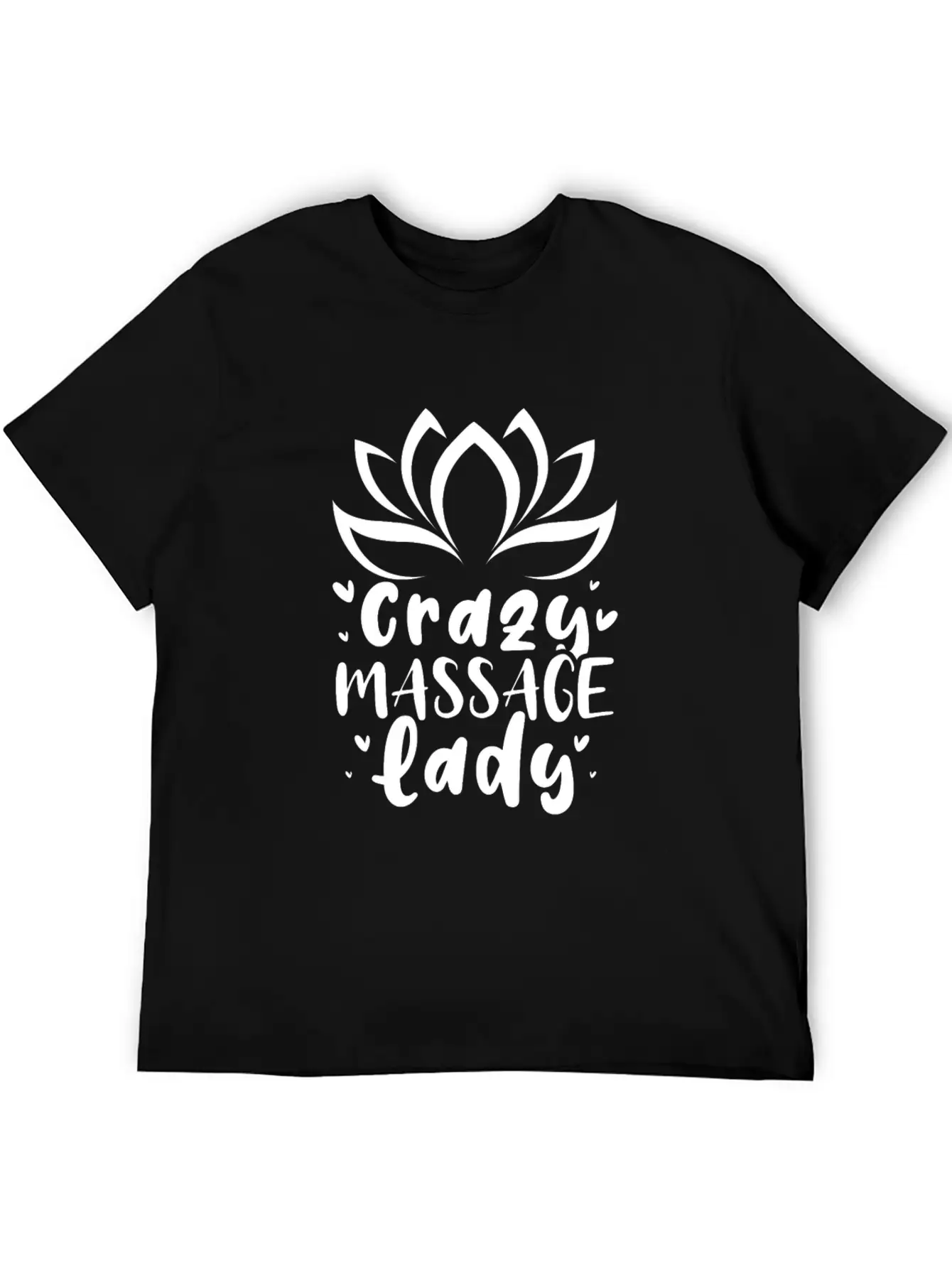 Crazy Massage Lady Casual Graphic T-Shirt – Simple And Comfortable Daily Wear