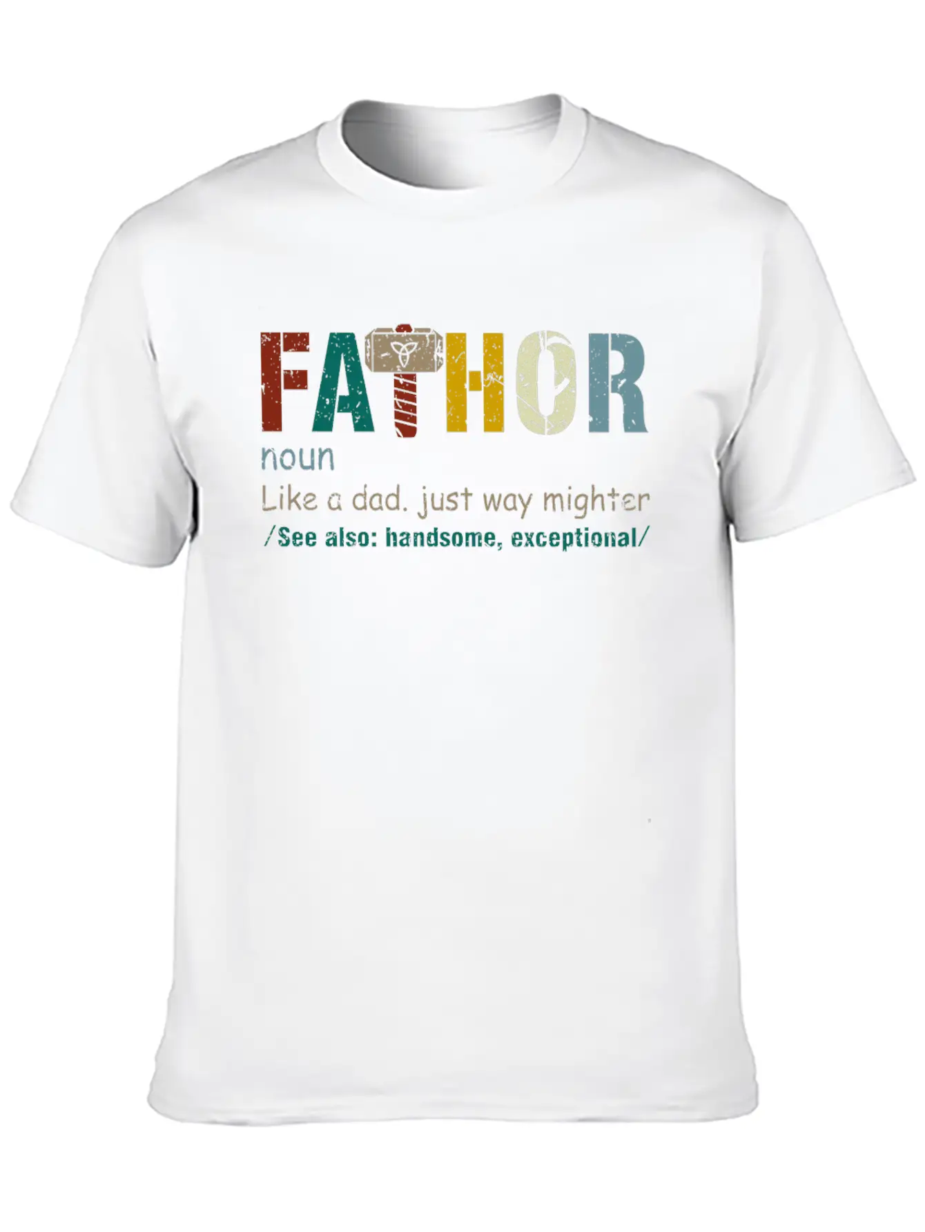 Fa-Thor Like Dad Just Way Mightier Hero Classic Cotton Tee – Unisex Comfort For Any Season