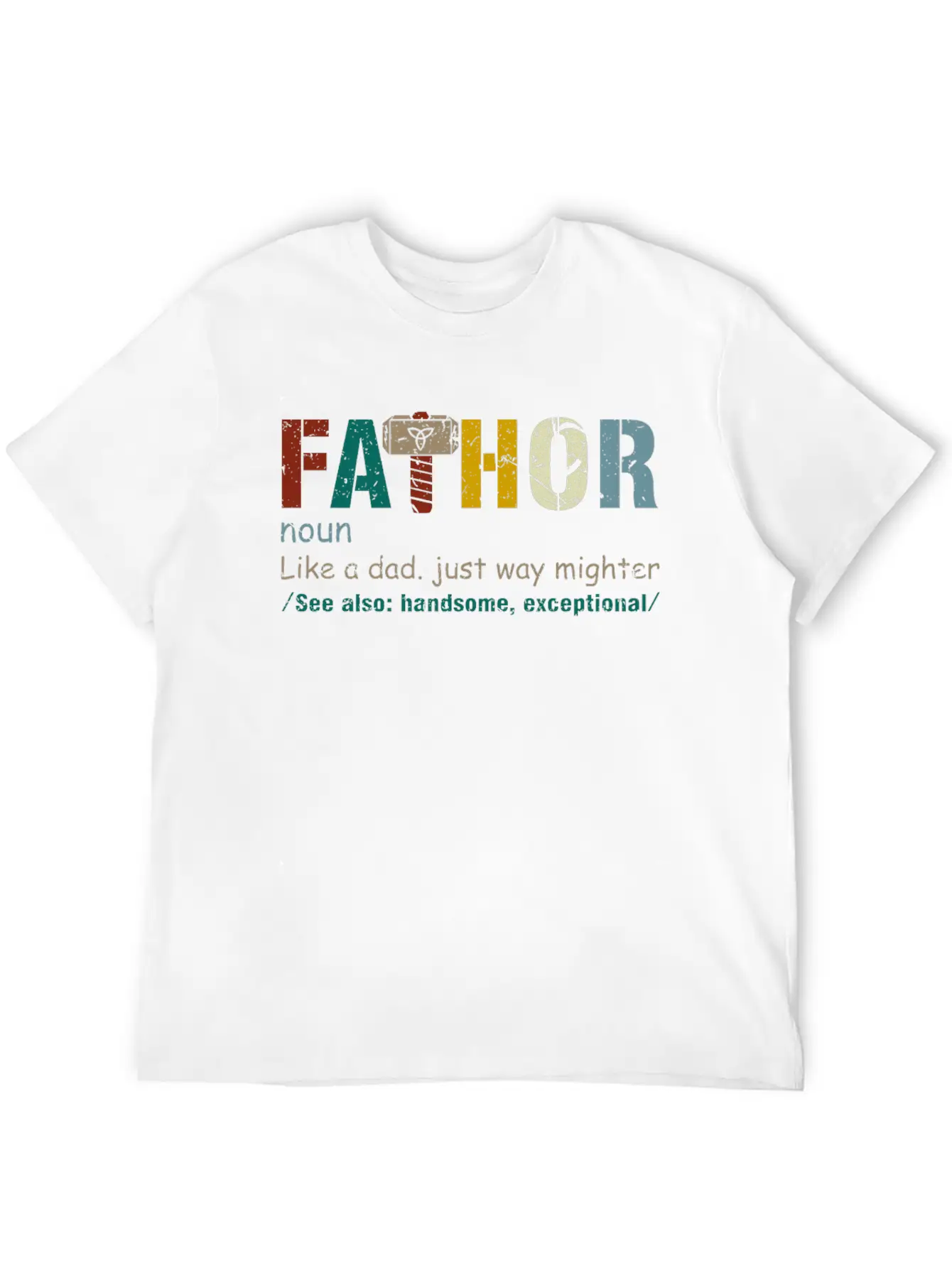 Fa-Thor Like Dad Just Way Mightier Hero Classic Cotton Tee – Unisex Comfort For Any Season