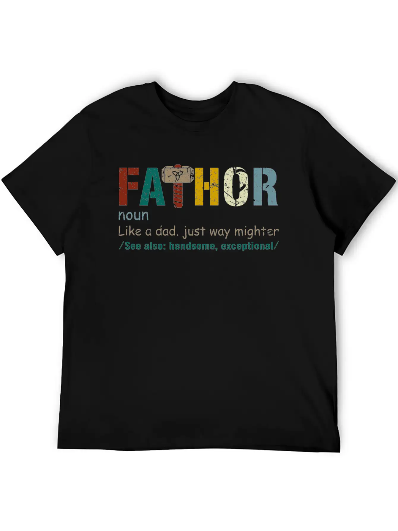 Fa-Thor Like Dad Just Way Mightier Hero Classic Cotton Tee – Unisex Comfort For Any Season
