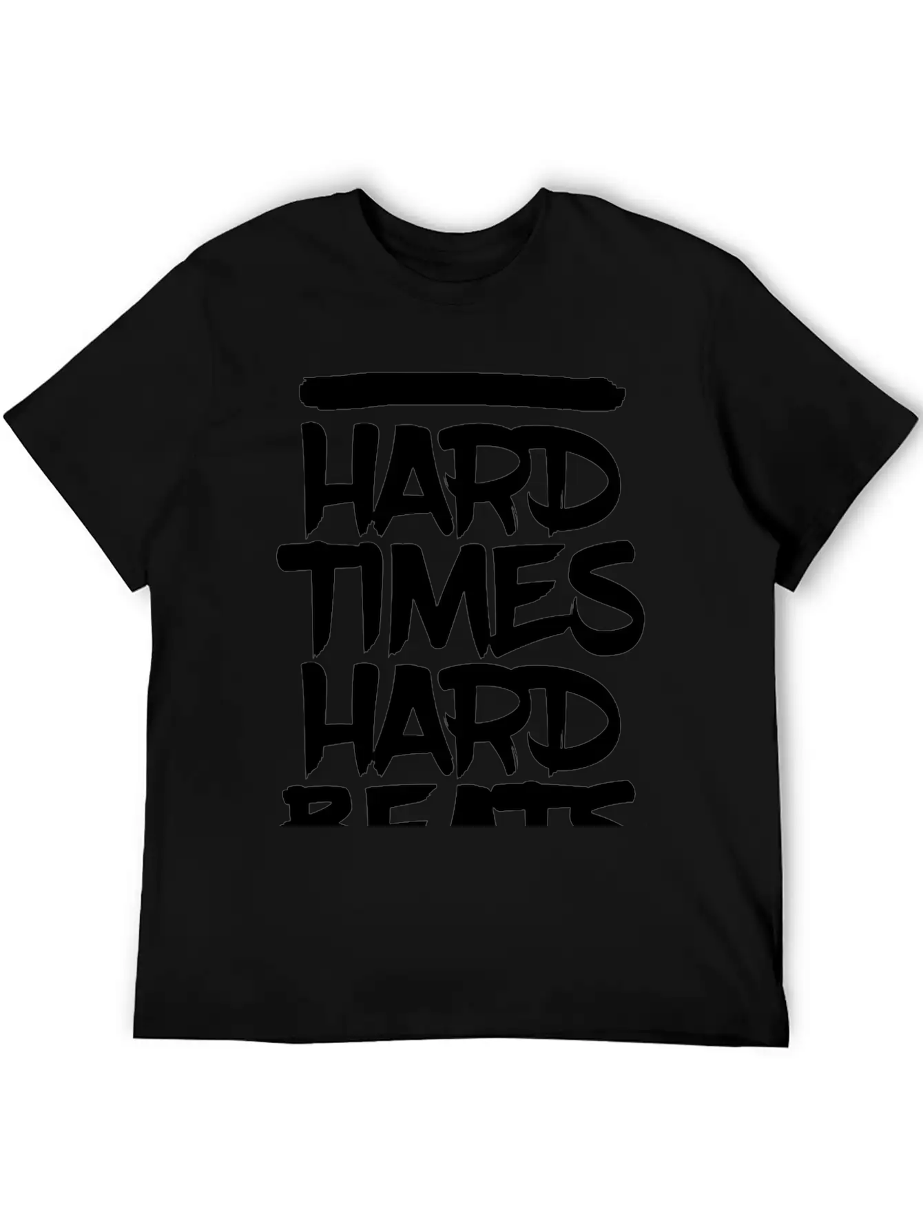 HARD TIMES HARD BEATS Classic Cotton Tee – Unisex Comfort For Any Season