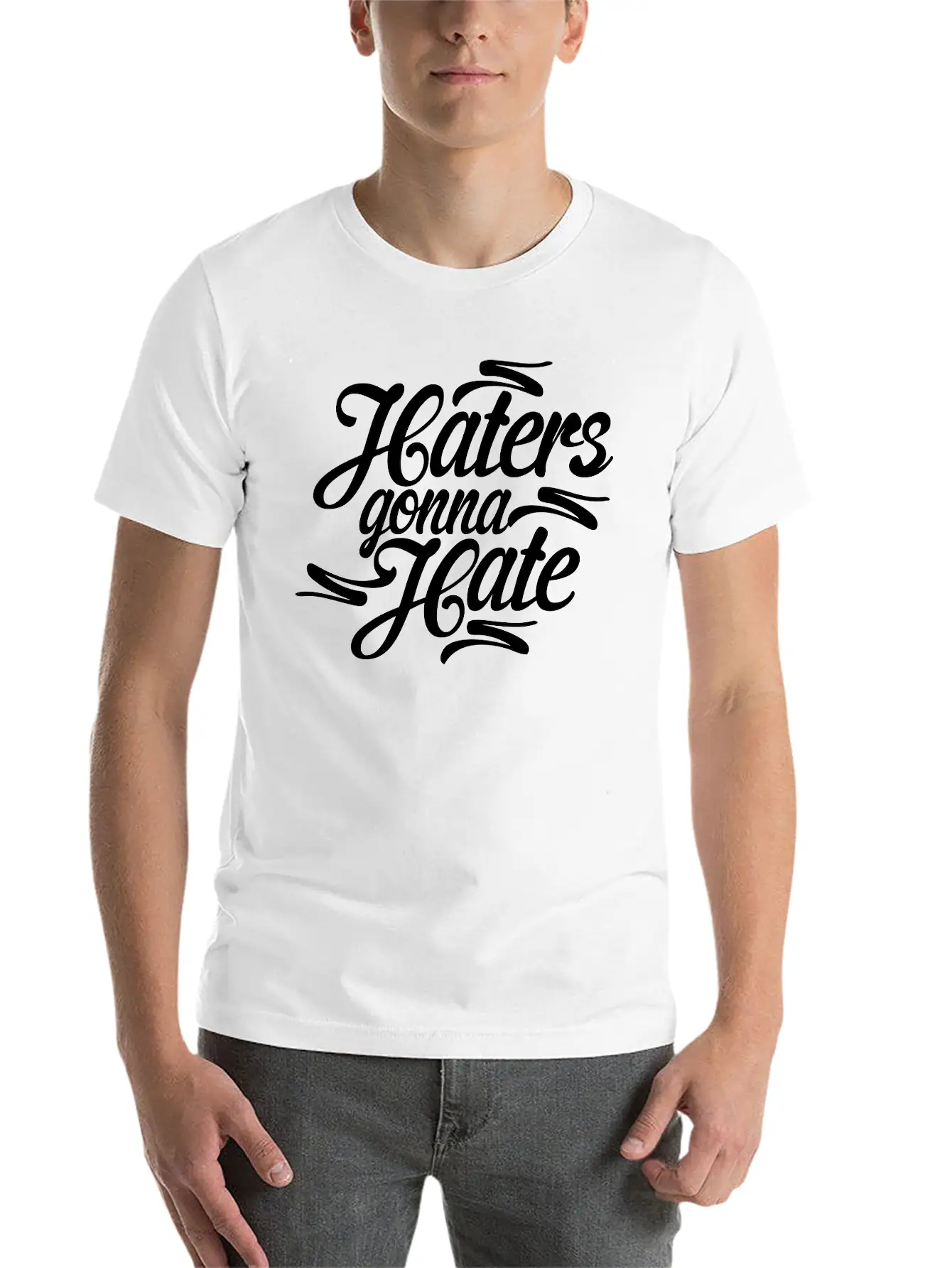 Haters Gonna Hate Casual Graphic T-Shirt – Simple And Comfortable Daily Wear