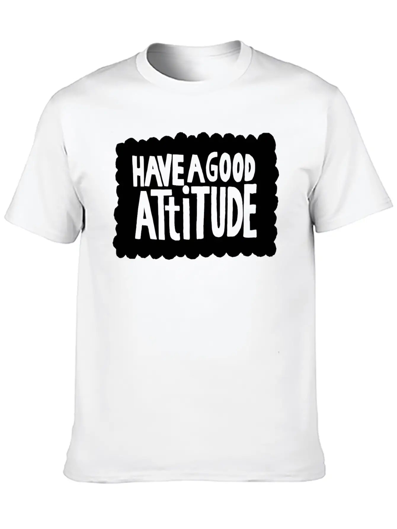 Have A Good Attitude Casual Graphic T-Shirt – Simple And Comfortable Daily Wear