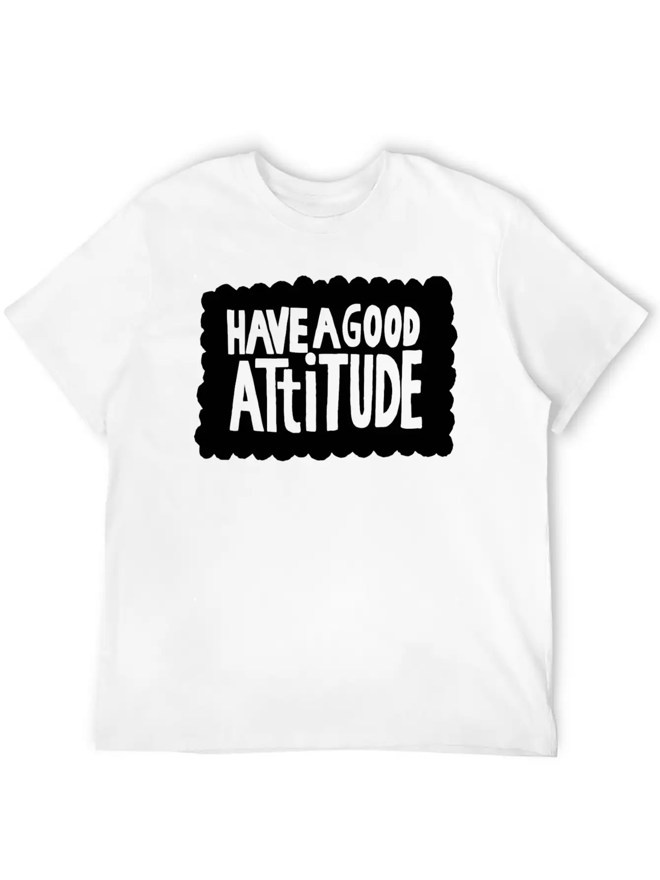 Have A Good Attitude Casual Graphic T-Shirt – Simple And Comfortable Daily Wear