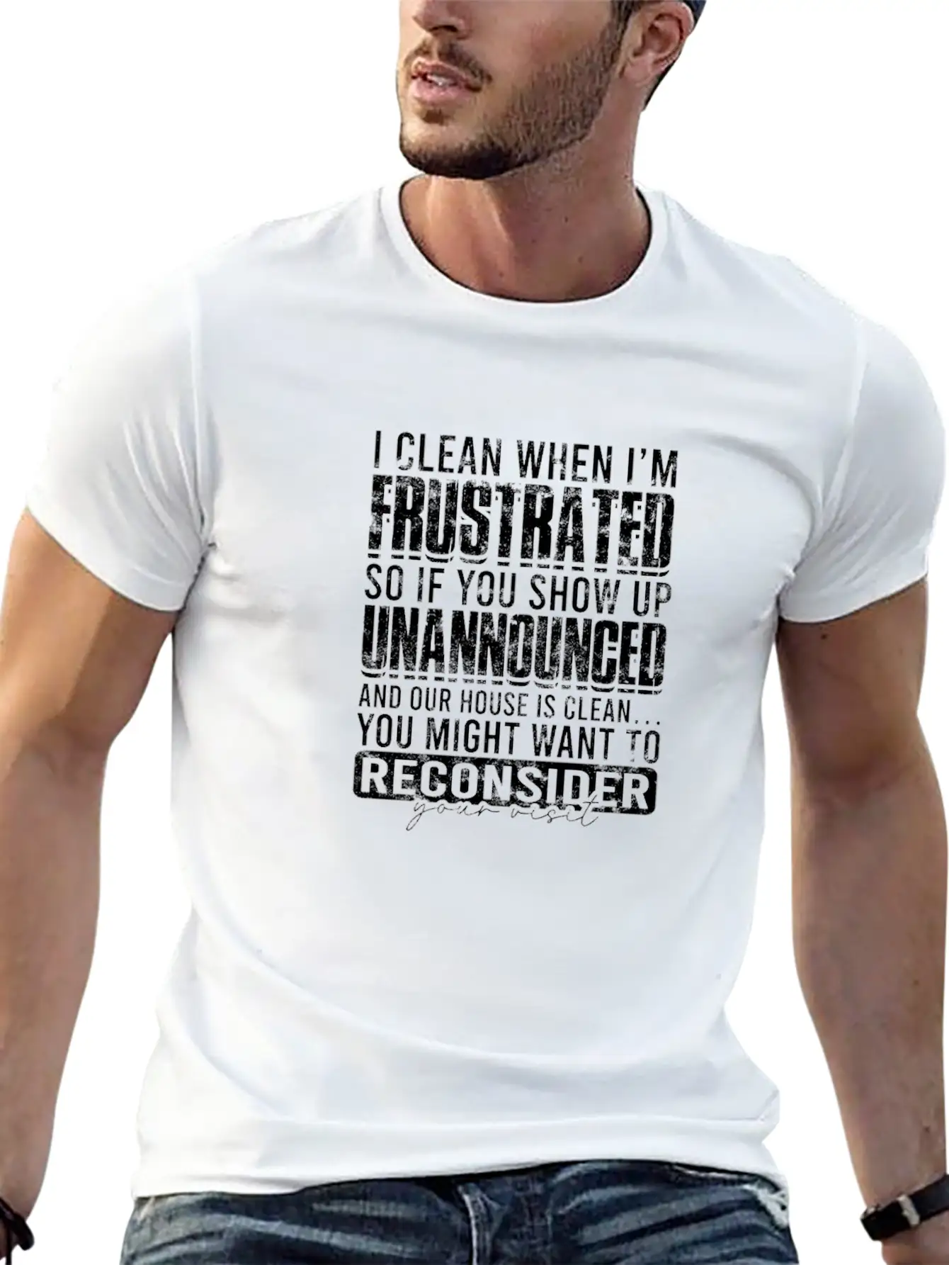 I Clean When I'm Frustrated So If You Show Up Classic Cotton Tee – Unisex Comfort For Any Season