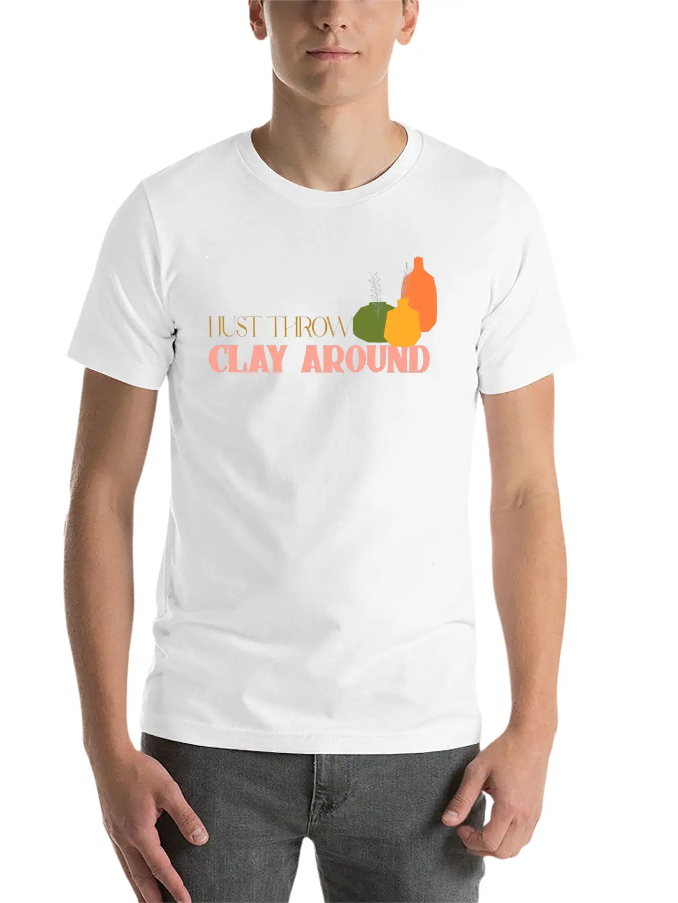 I Just Throw Clay Around Essential Unisex Summer Tee – Soft Cotton Casual Fit