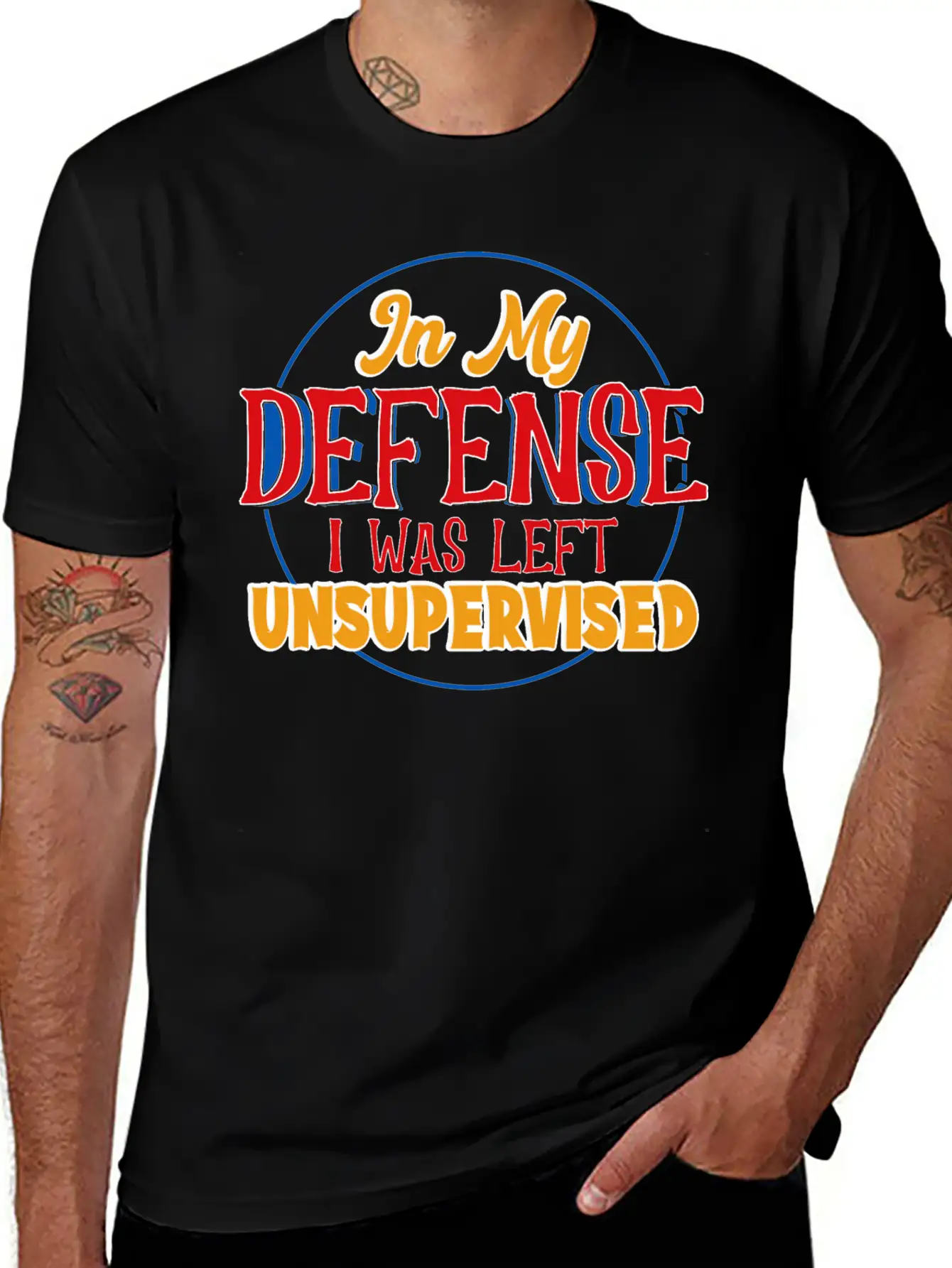 In My Defense I Was Left Unsupervised Casual Graphic T-Shirt – Simple And Comfortable Daily Wear