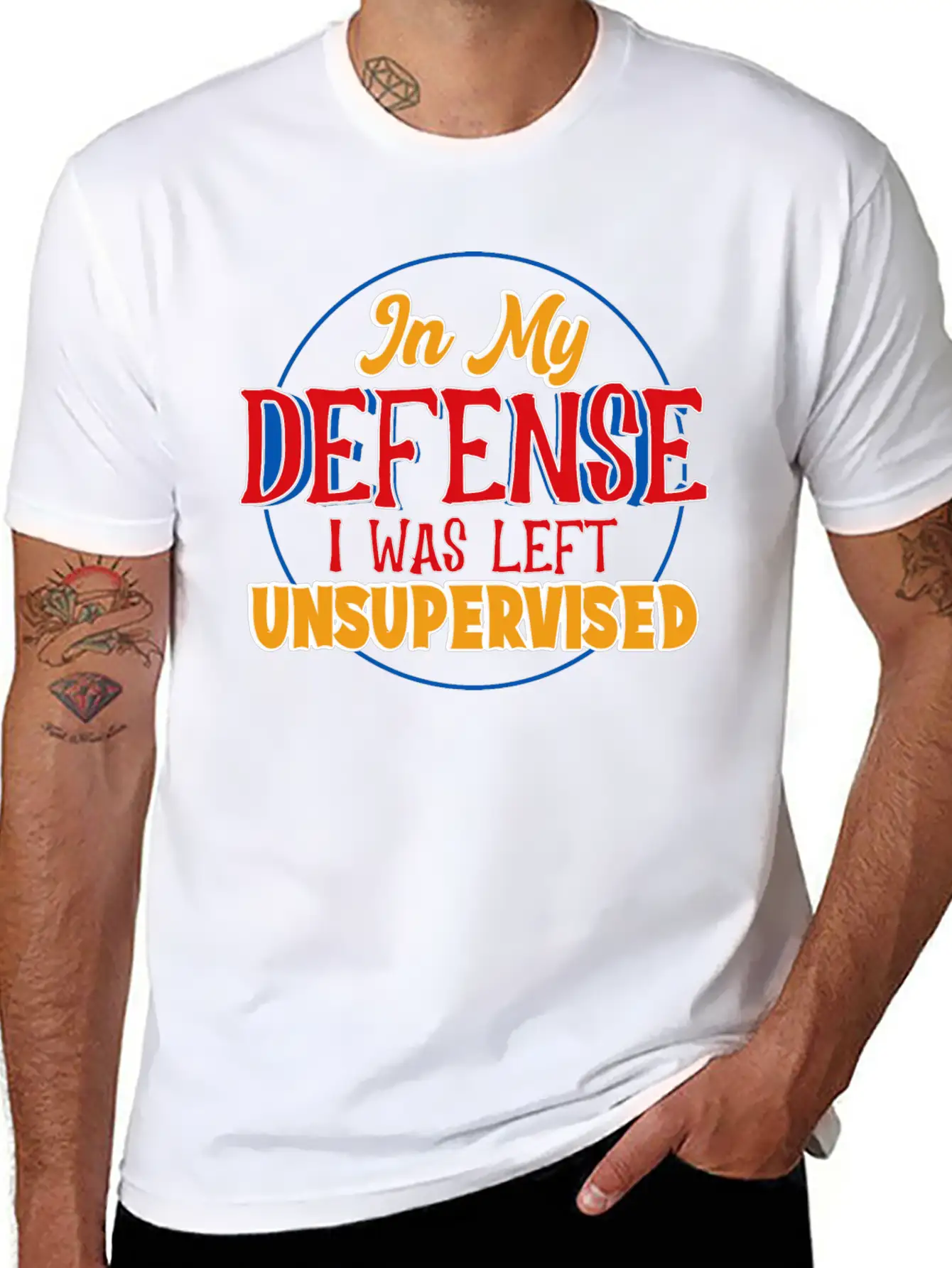 In My Defense I Was Left Unsupervised Casual Graphic T-Shirt – Simple And Comfortable Daily Wear