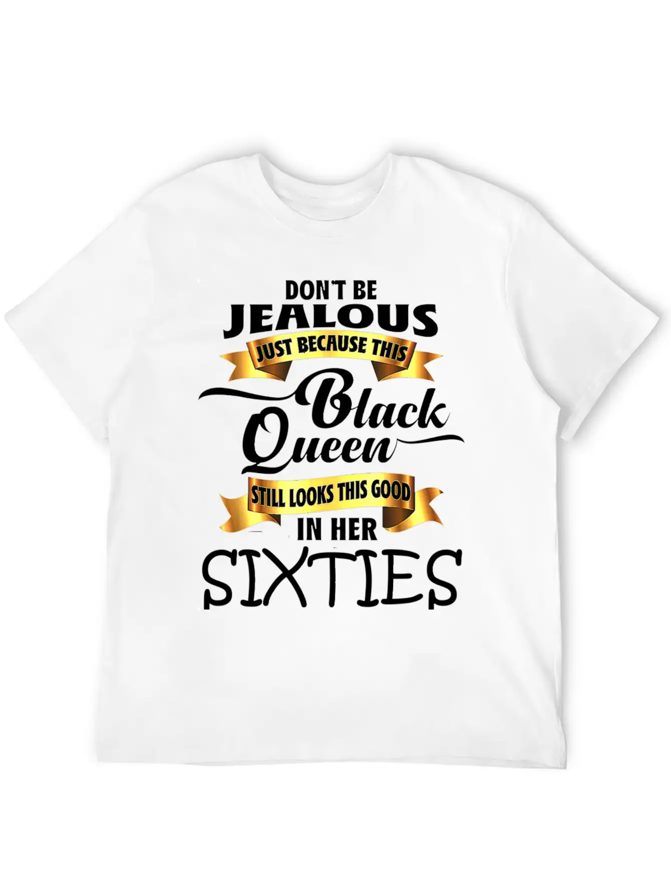 Jealous Queen Sixties Black History Gift Political Casual Graphic T-Shirt – Simple And Comfortable Daily Wear