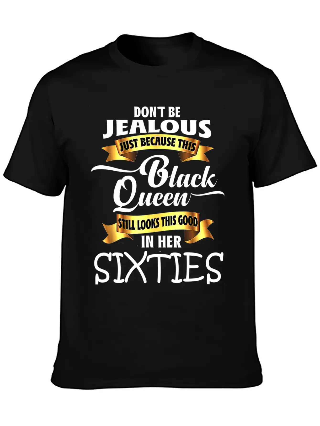 Jealous Queen Sixties Black History Gift Political Casual Graphic T-Shirt – Simple And Comfortable Daily Wear