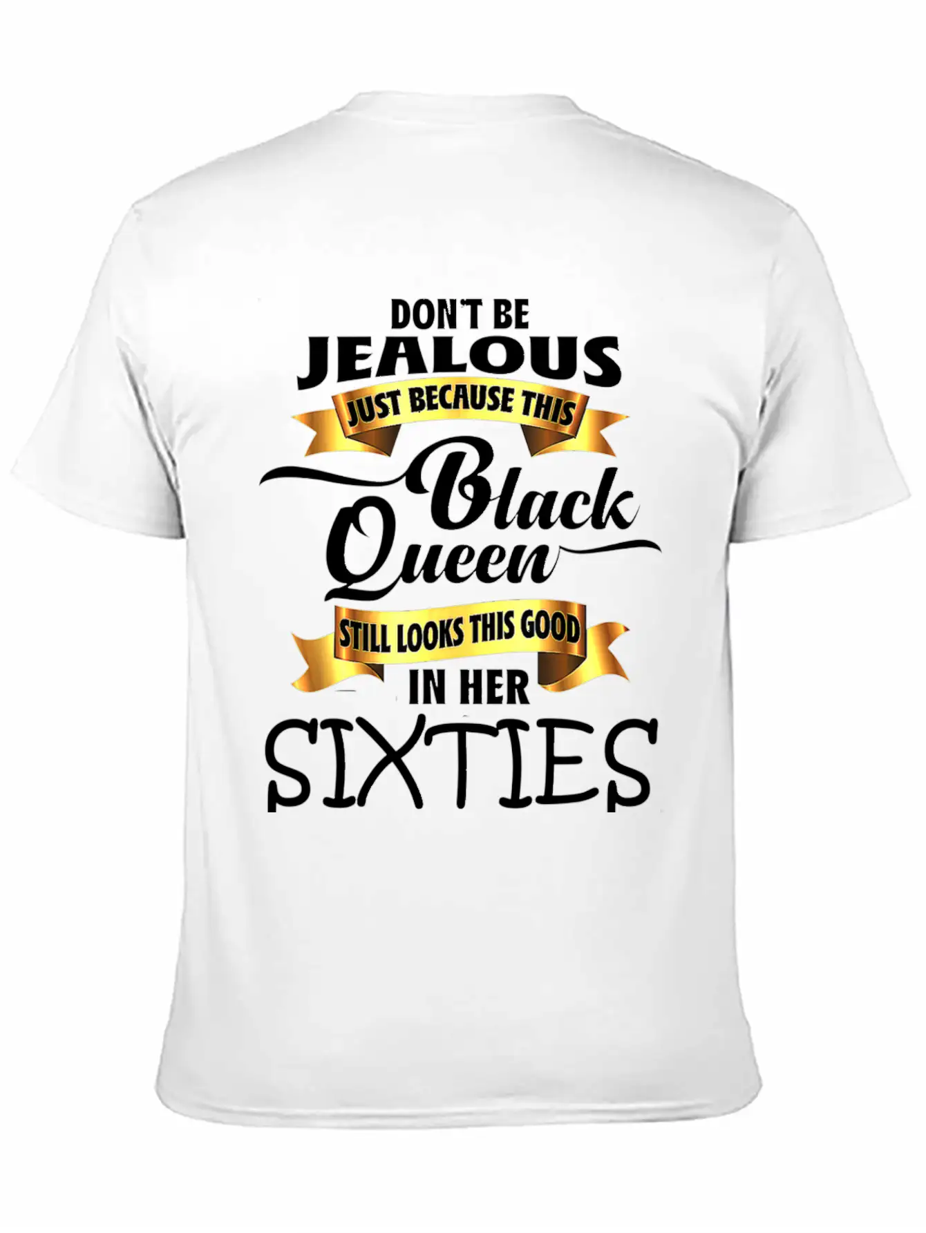 Jealous Queen Sixties Black History Gift Political Casual Graphic T-Shirt – Simple And Comfortable Daily Wear
