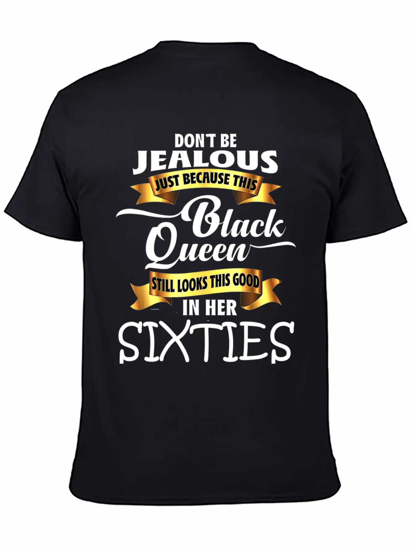 Jealous Queen Sixties Black History Gift Political Casual Graphic T-Shirt – Simple And Comfortable Daily Wear