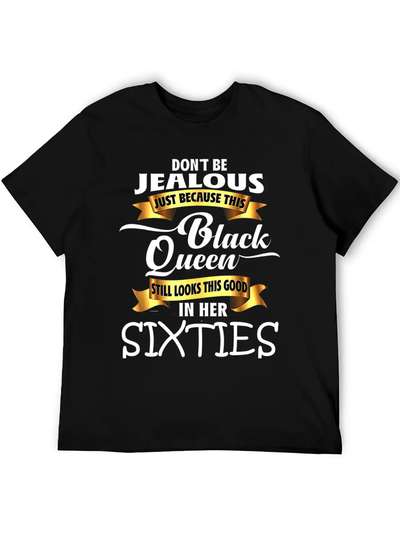 Jealous Queen Sixties Black History Gift Political Casual Graphic T-Shirt – Simple And Comfortable Daily Wear