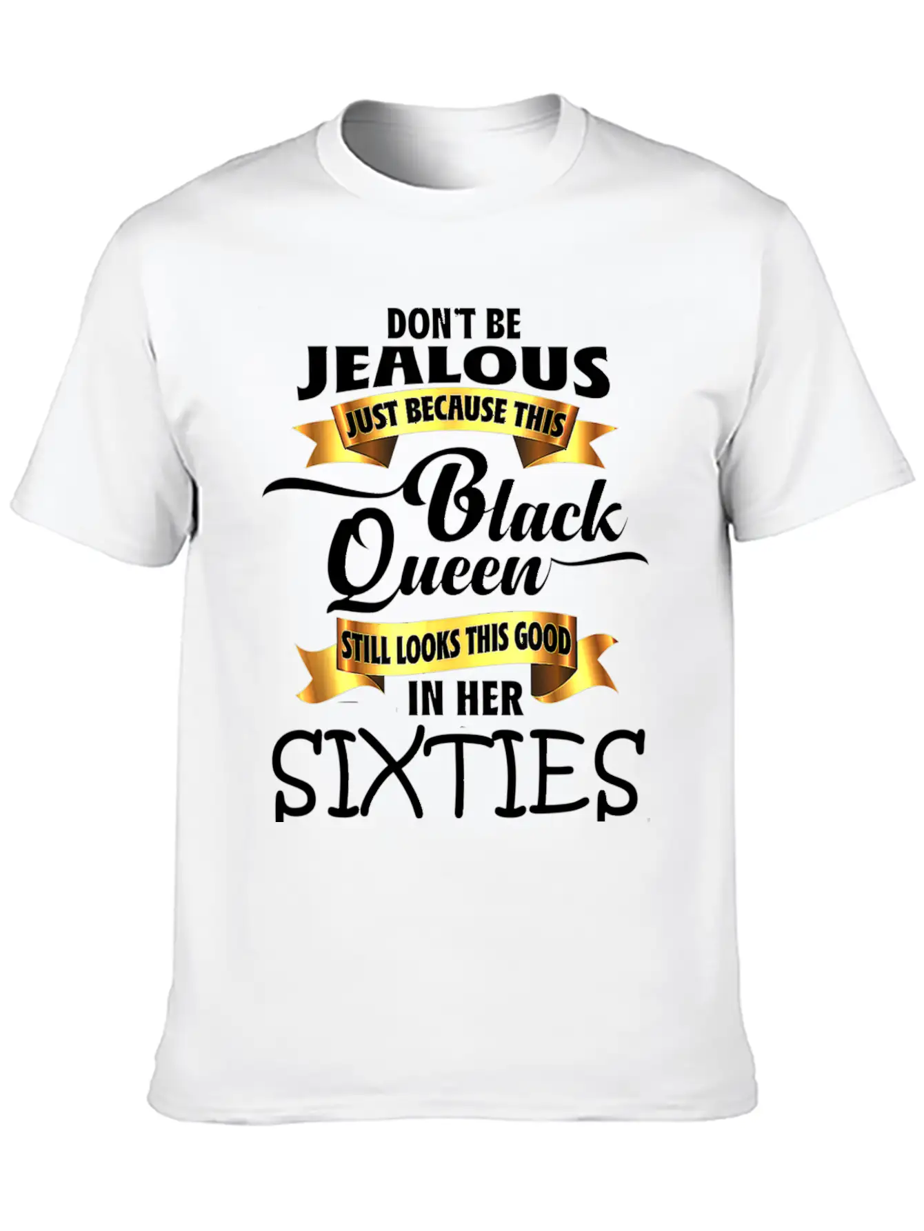 Jealous Queen Sixties Black History Gift Political Casual Graphic T-Shirt – Simple And Comfortable Daily Wear