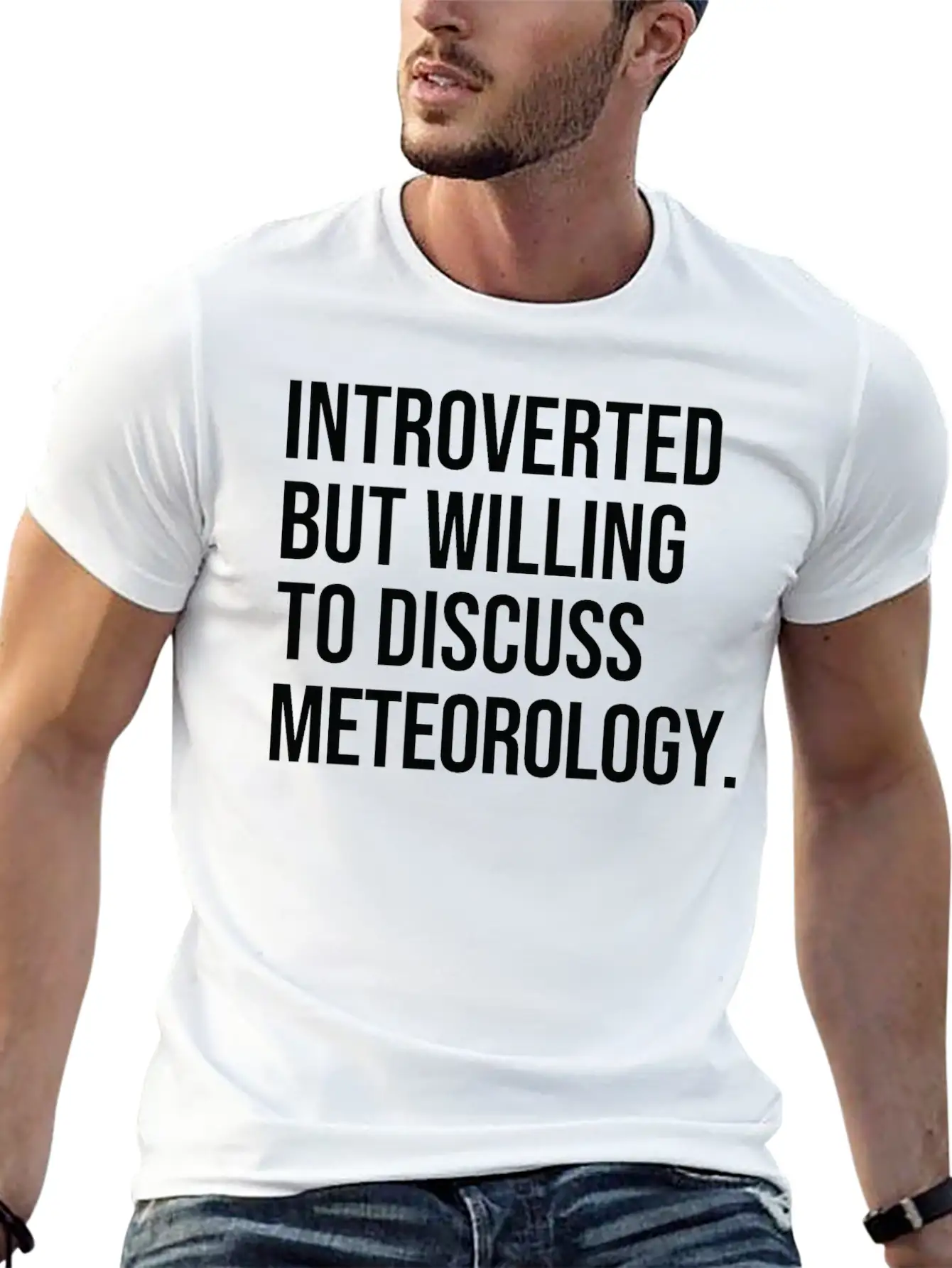 Meteorology Funny Introverted Meteorologist Saying Casual Graphic T-Shirt – Simple And Comfortable Daily Wear