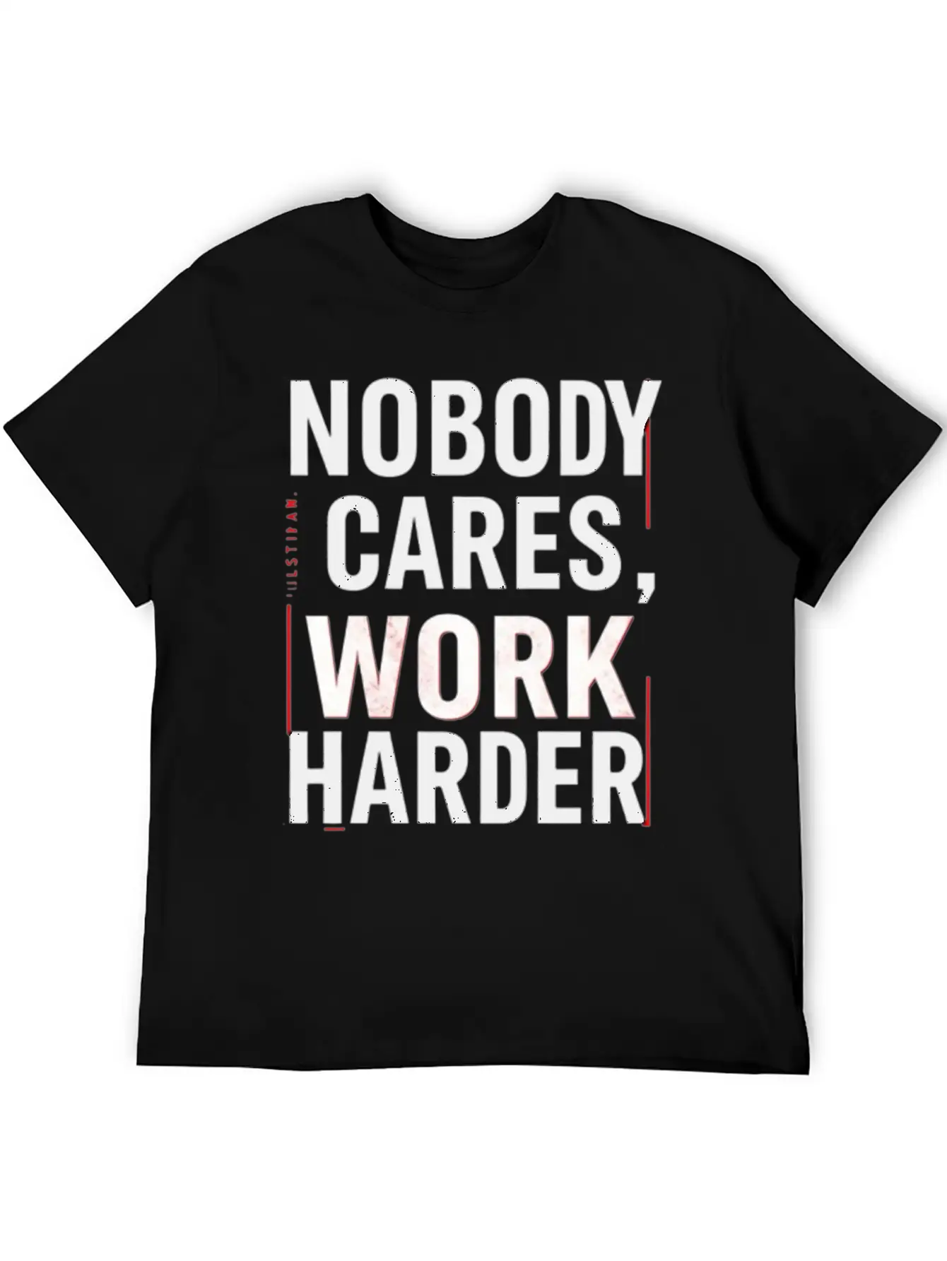 Nobody Cares, Work Harder Classic Cotton Tee – Unisex Comfort For Any Season