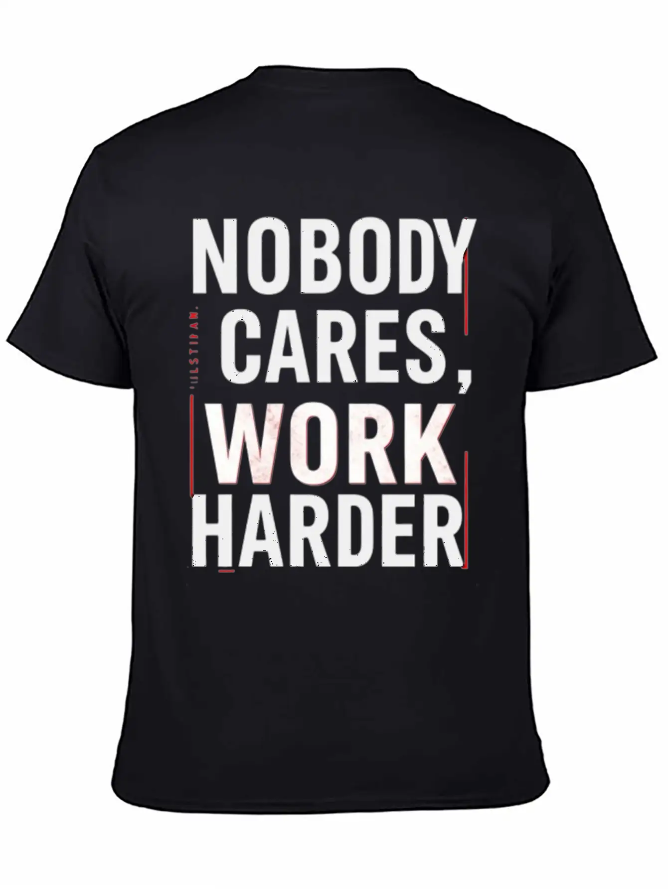 Nobody Cares, Work Harder Classic Cotton Tee – Unisex Comfort For Any Season