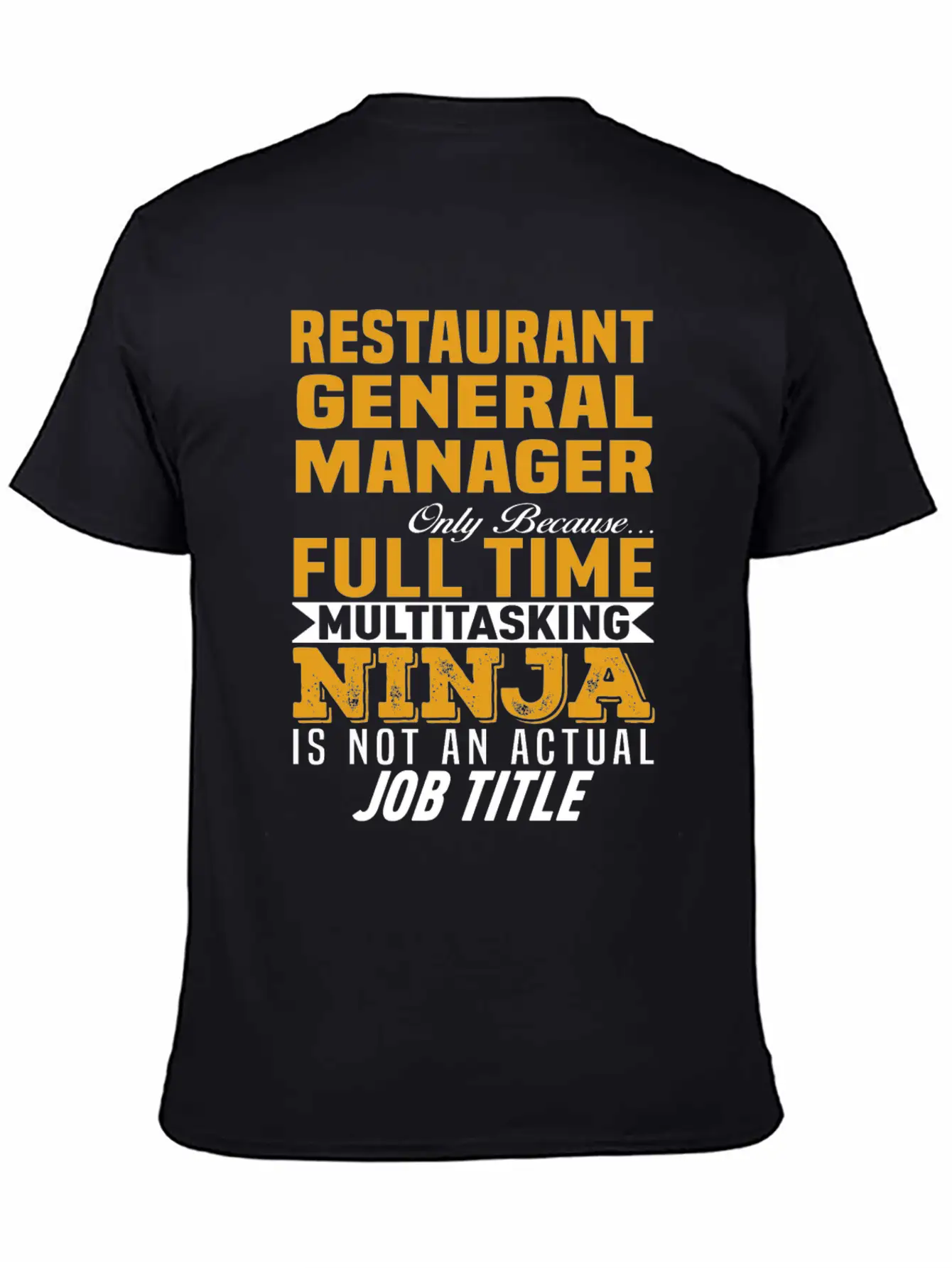 Restaurant General Manager Classic Cotton Tee – Unisex Comfort For Any Season