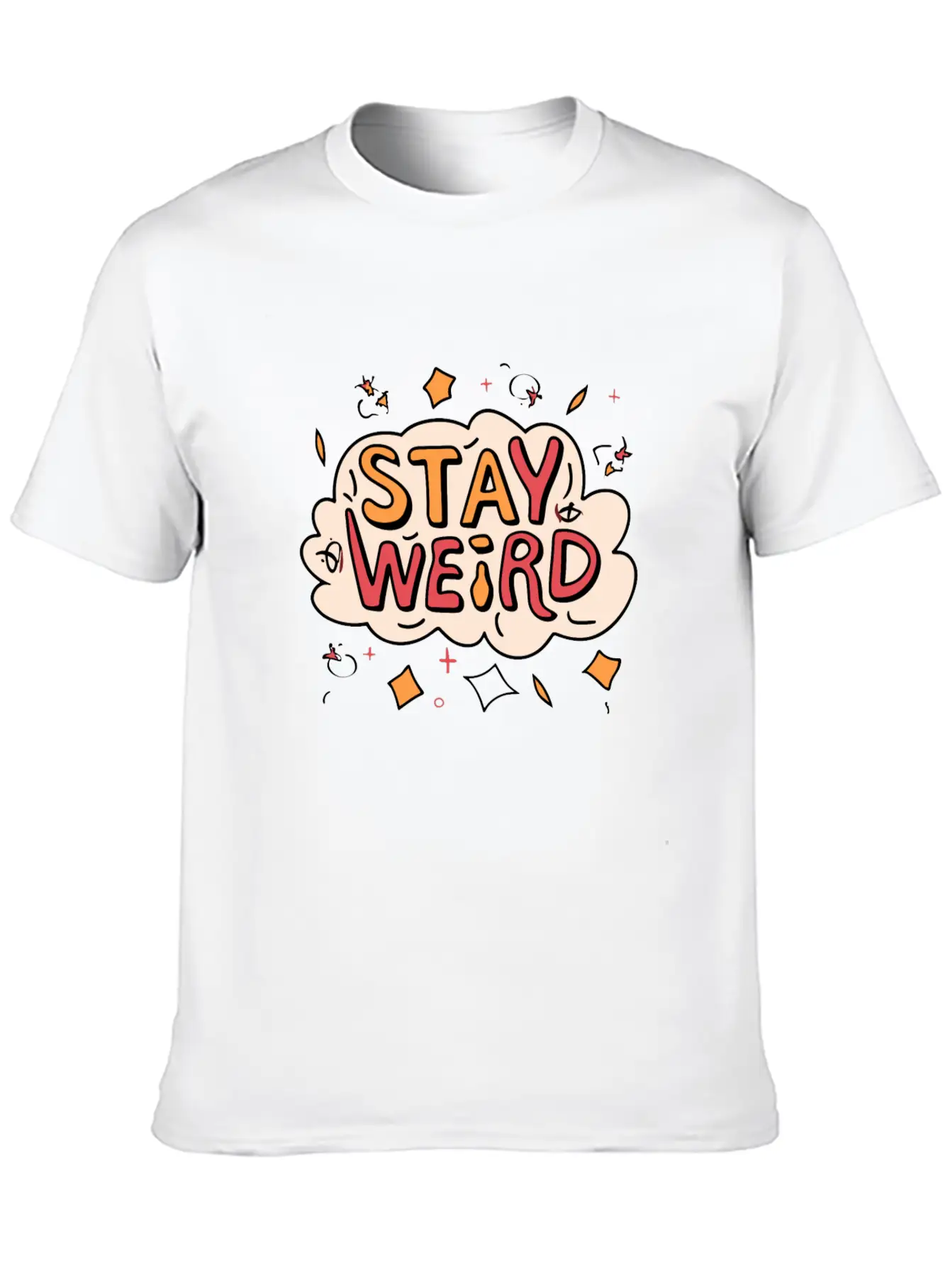 Stay Weird Classic Cotton Tee – Unisex Comfort For Any Season